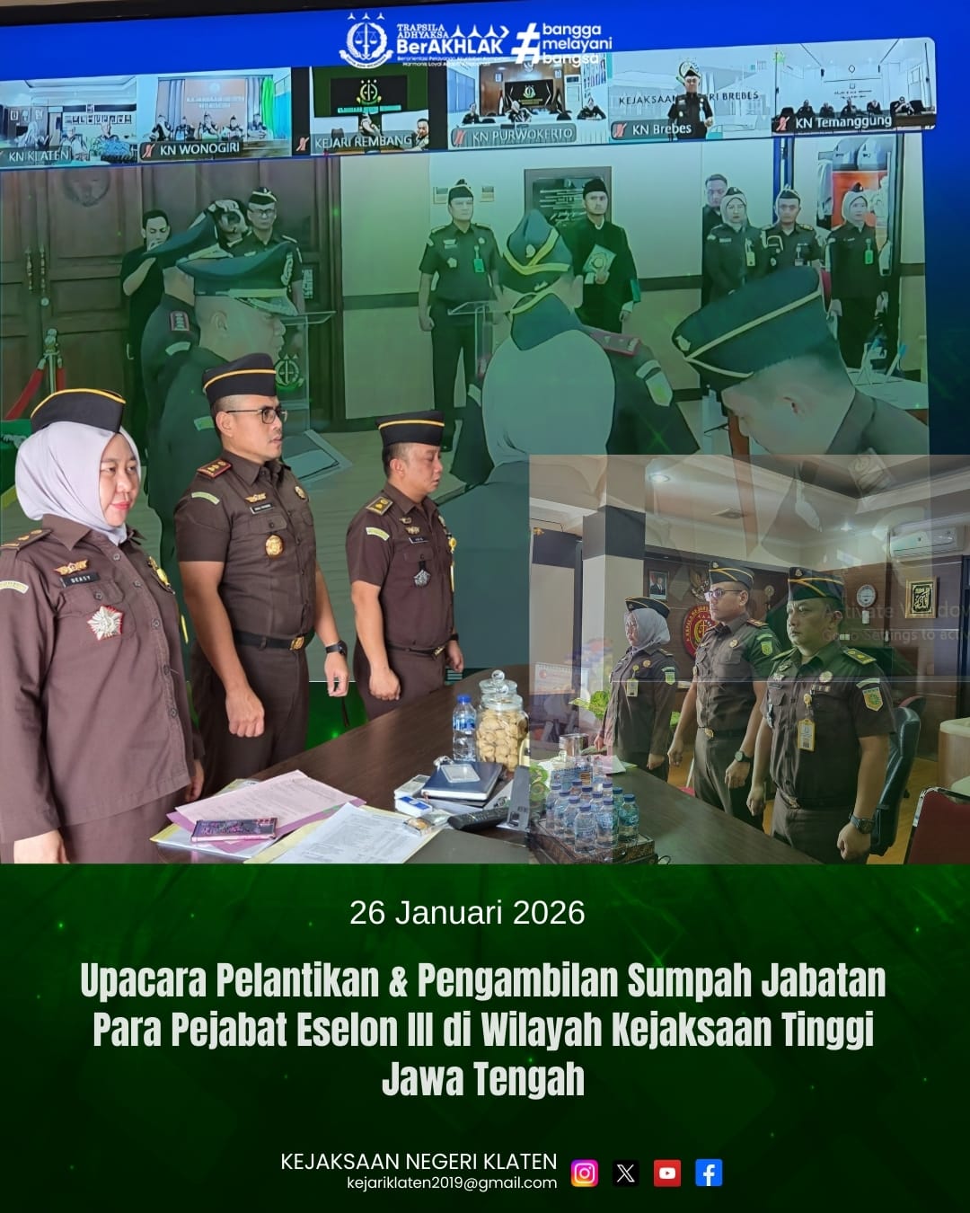Upacara Pelantikan dan Pengambilan Sumpah Jabatan Para Pejabat Eselon III di Wilayah Kejaksaan Tinggi Jawa Tengah