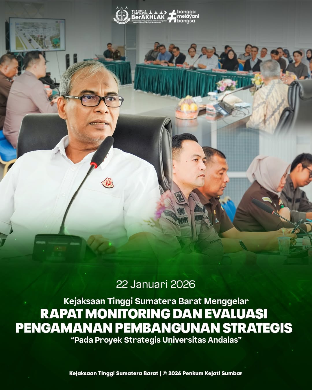 Kepala Kejaksaan Tinggi Sumatera Barat  menggelar Rapat Monitoring dan Evaluasi Pengamanan Pembangunan Strategis PPS) pada Proyek Strategis Universitas Andalas