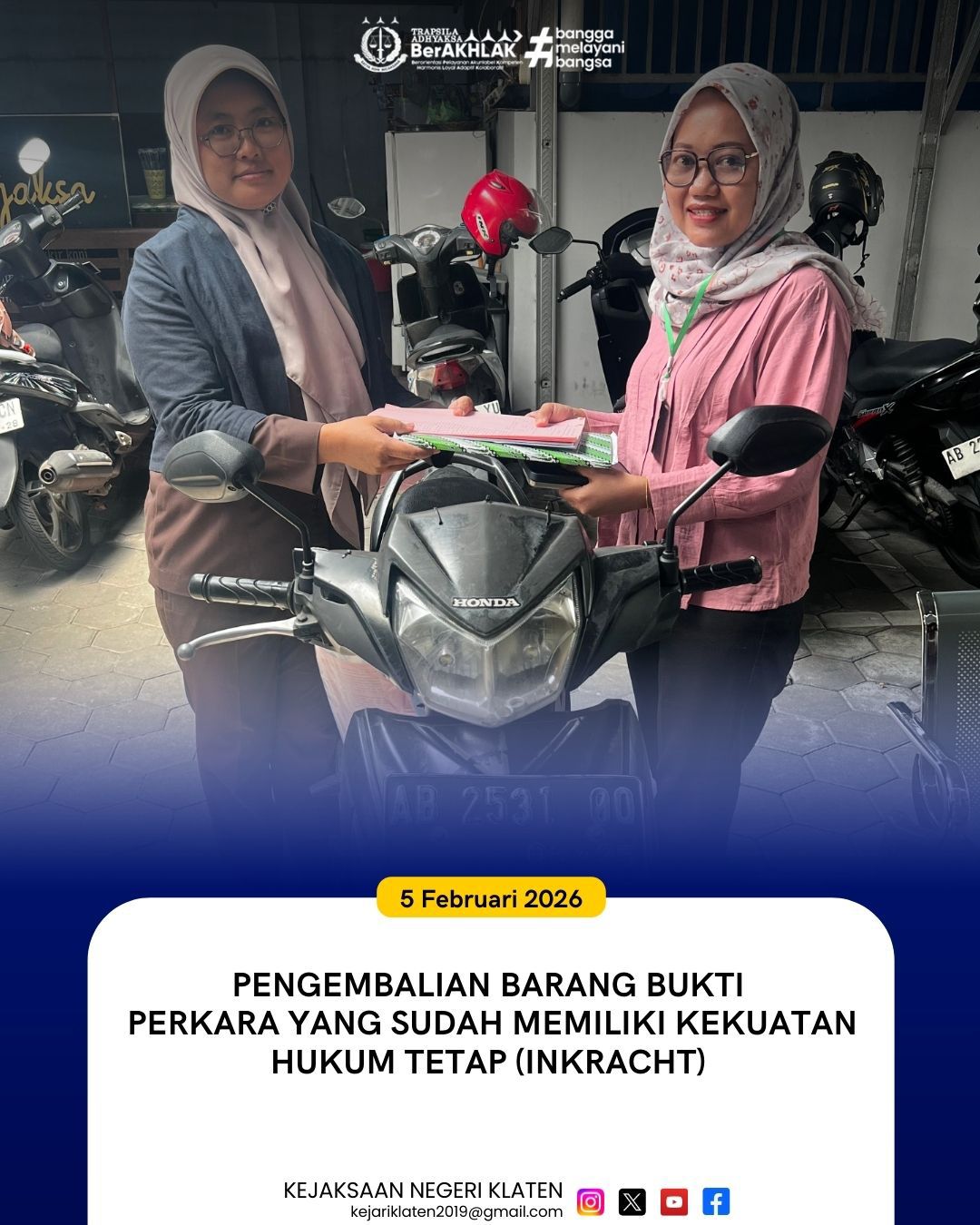 Pengembalian Barang Bukti Perkara yang Telah Inkracht Cepat dan Tanpa Dipungut Biaya