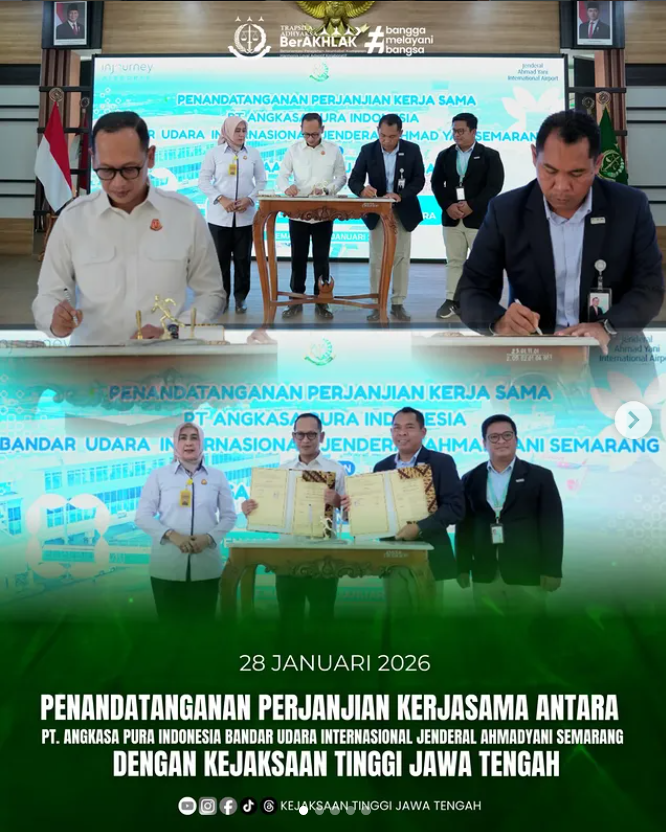 Penandatanganan Perjanjian Kerjasama antara PT Angkasa Pura Indonesia Bandar Udara Internasional Jenderal Ahmadyani Semarang dengan Kejaksaan Tinggi Jawa Tengah