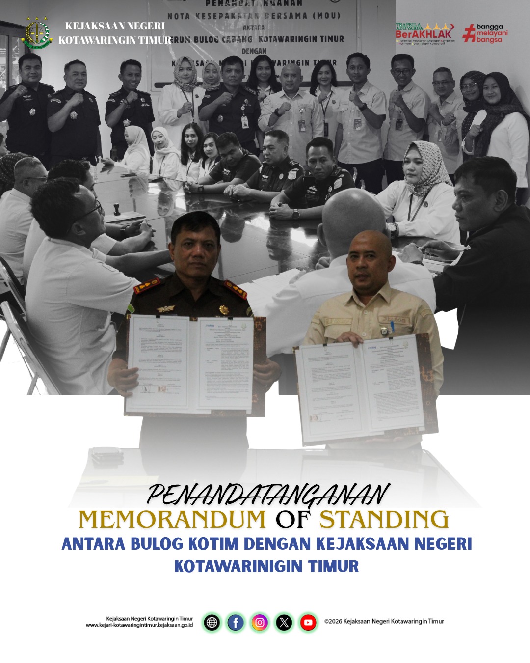 Penandatanganan Perjanjian Kerja Sama Memorandum of Understanding  MoU) antara Kejaksaan Negeri Kotawaringin Timur melalui bidang Datun dengan Perum Bulog Cabang Kotawaringin Timur