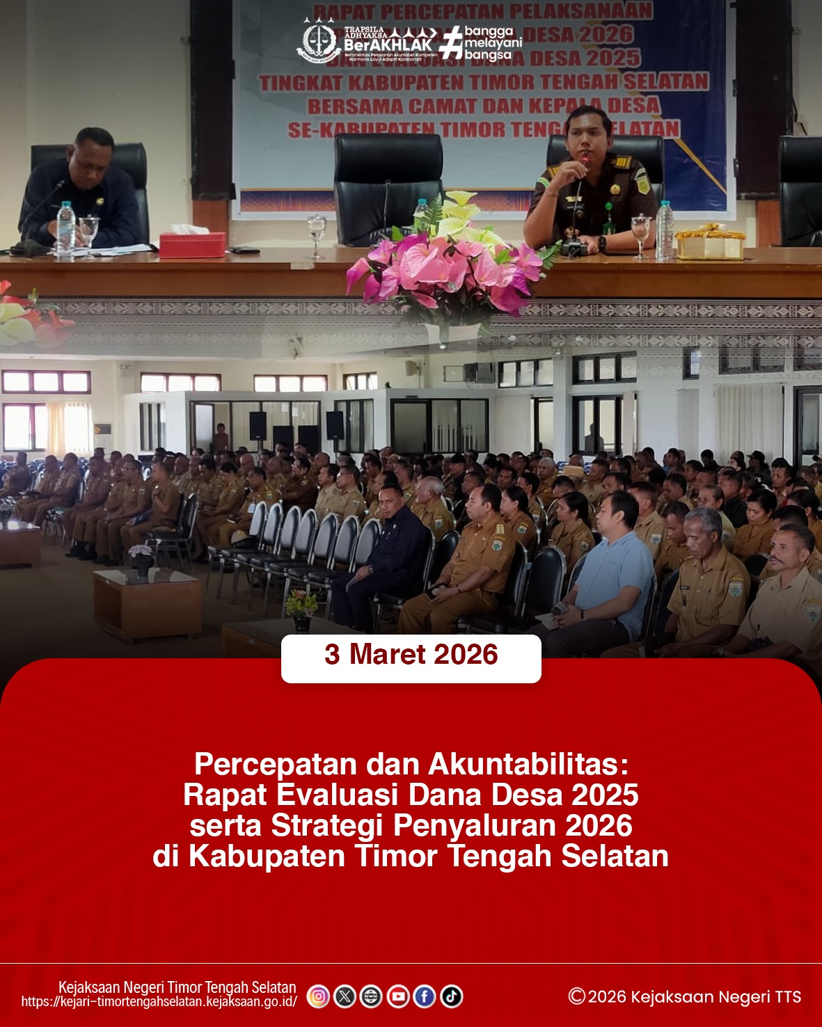 Rapat Percepatan Pelaksanaan Penyaluran Dana Desa 2026 dan Evaluasi Dana Desa 2025 Tingkat Kabupaten Timor Tengah Selatan Bersama Camat dan Kepala Desa se-Kabupaten Timor Tengah Selatan