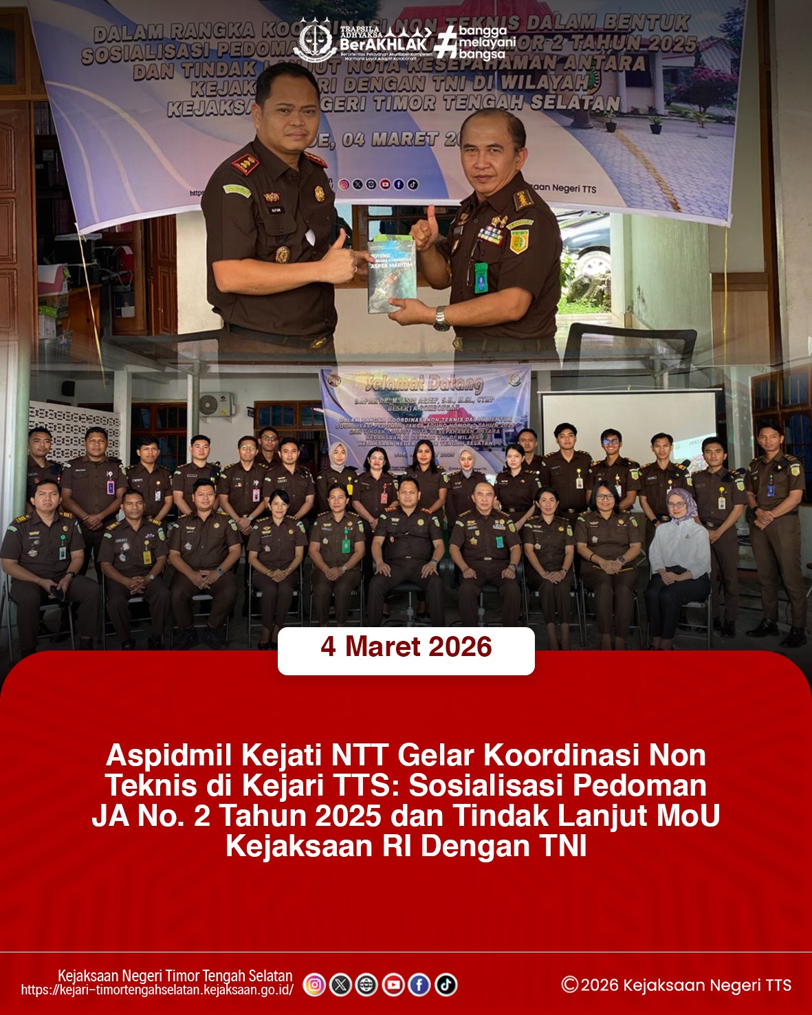 Koordinasi Non Teknis dan Sosialisasi Terkait Pedoman Jaksa Agung Nomor 2 Tahun 2025 Serta Monitoring Tindak Lanjut Nota Kesepahaman Antara Kejaksaan RI dengan TNI