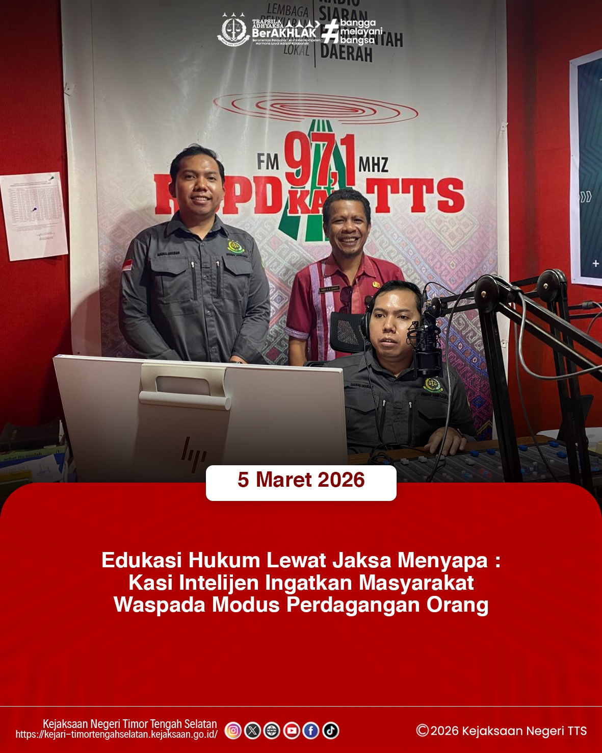 Dialog Interaktif melalui kegiatan “Jaksa Menyapa  dengan tema “Waspada Modus Tindak Pidana Perdagangan Orang TPPO) Kepada Masyarakat