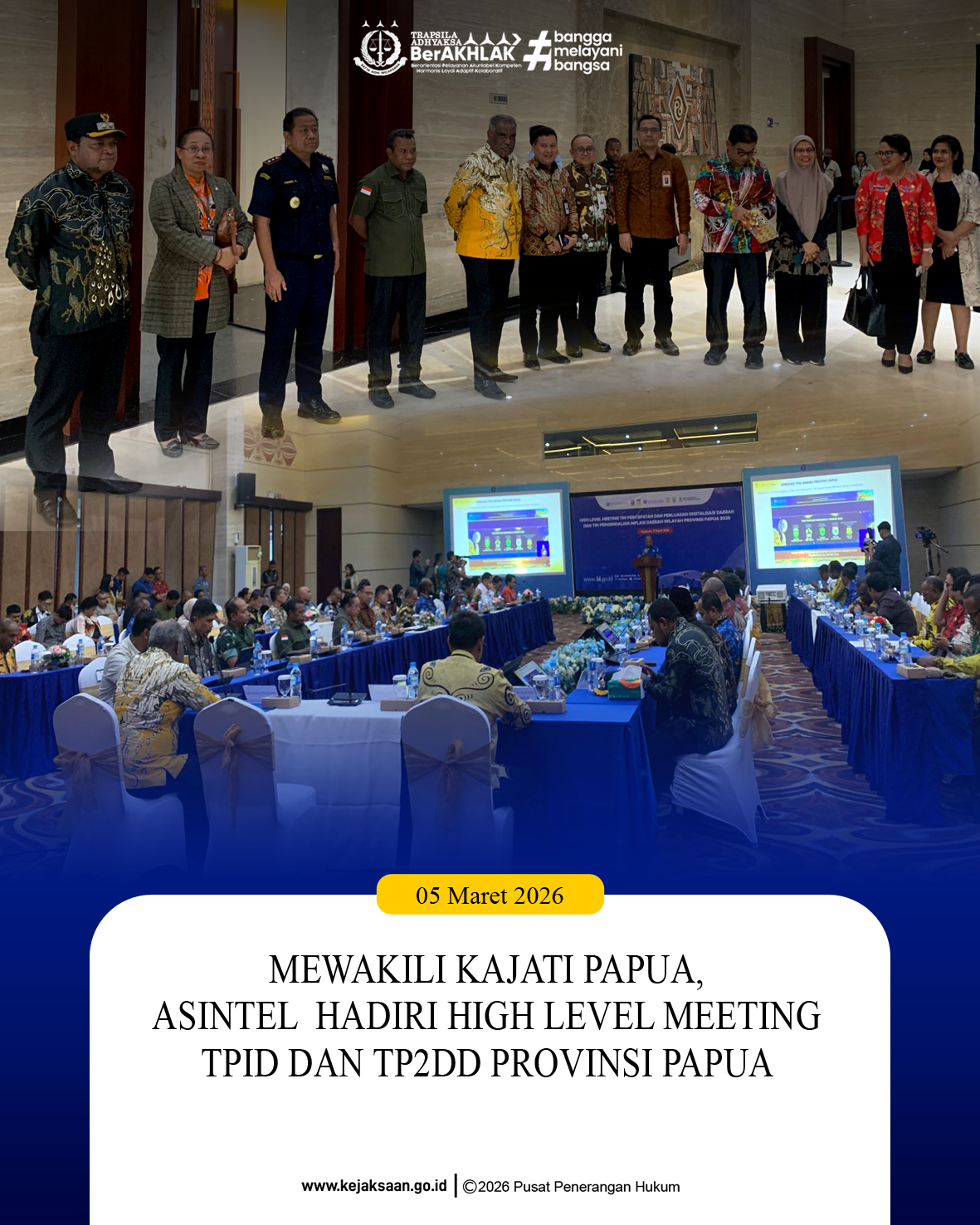 Mewakili Kajati Papua Asintel Yedivia Rum Hadiri High Level Meeting Tpid Dan Tp2dd Provinsi Papua