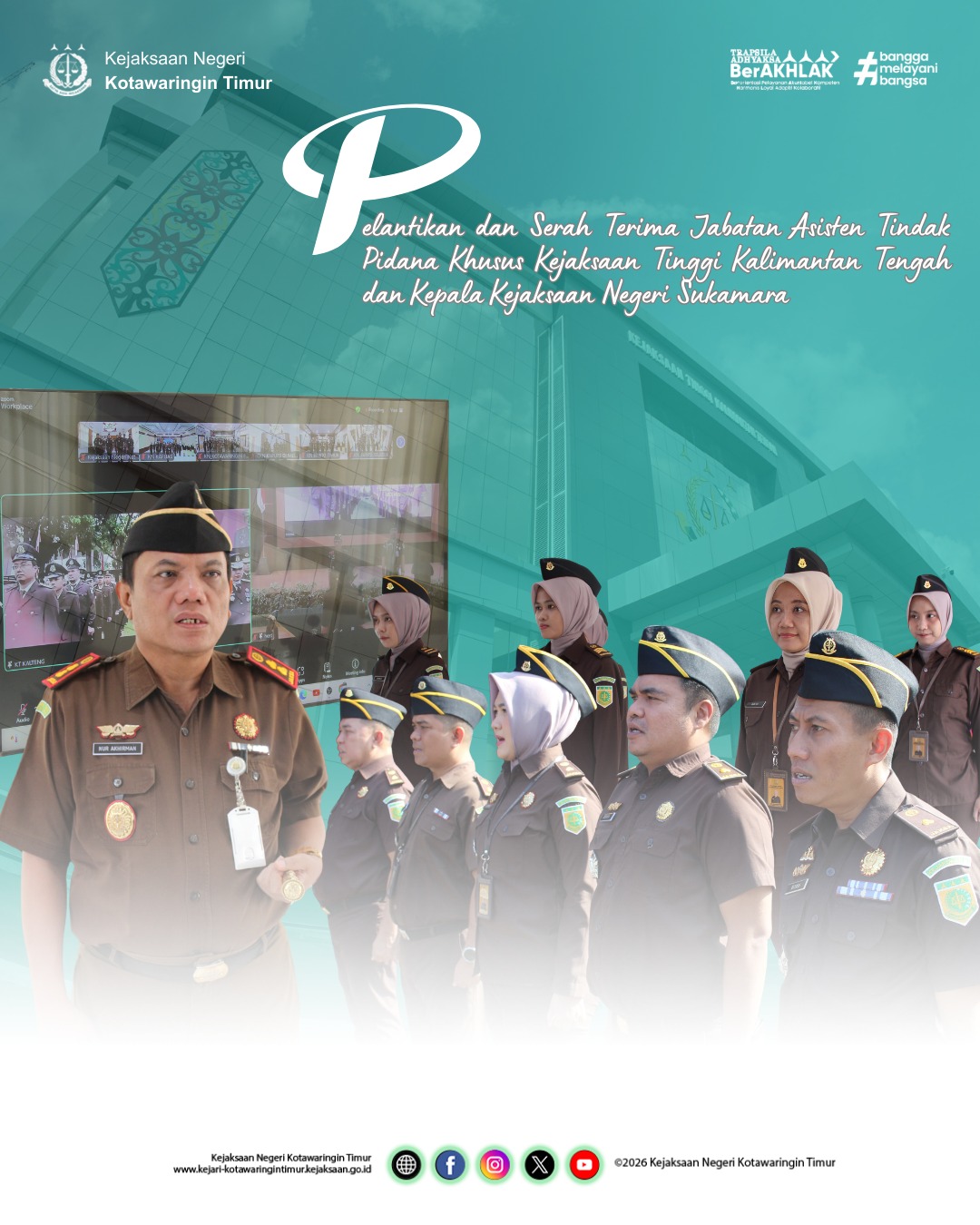 Pelantikan dan Serah Terima Jabatan Asisten Tindak Pidana Khusus Kejaksaan Tinggi Kalimantan Tengah dan Kepala Kejaksaan Negeri Sukamara