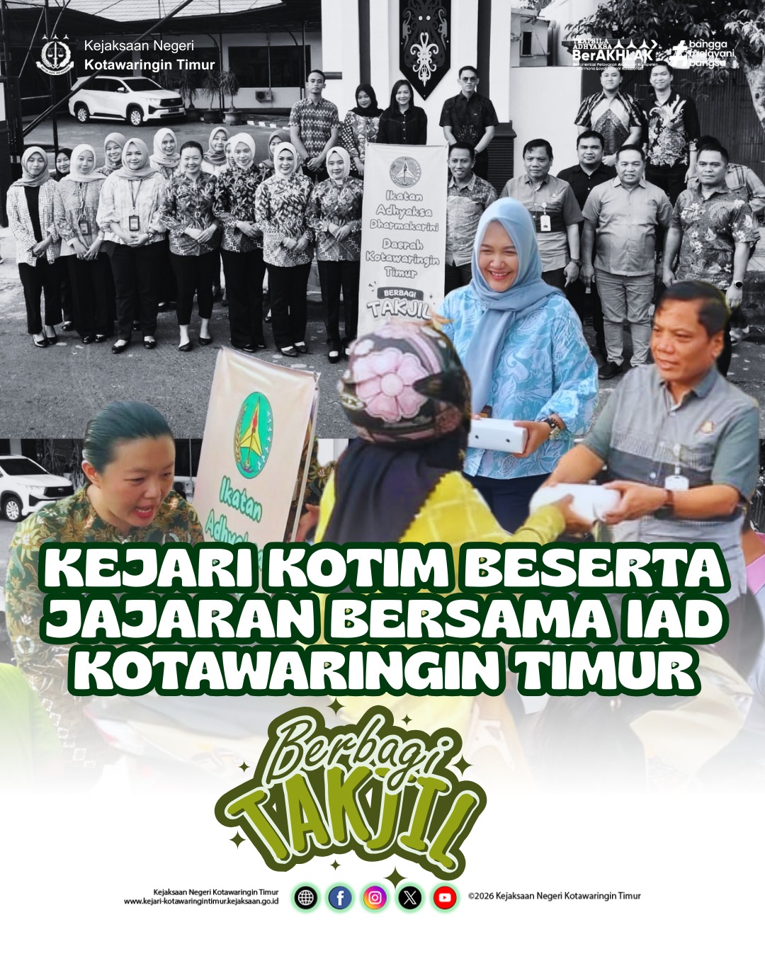 KEJAKSAAN NEGERI KOTAWARINGIN TIMUR BESERTA JAJARAN BERSAMA IAD DAERAH KOTAWARINGIN TIMUR BERBAGI TAKJIL