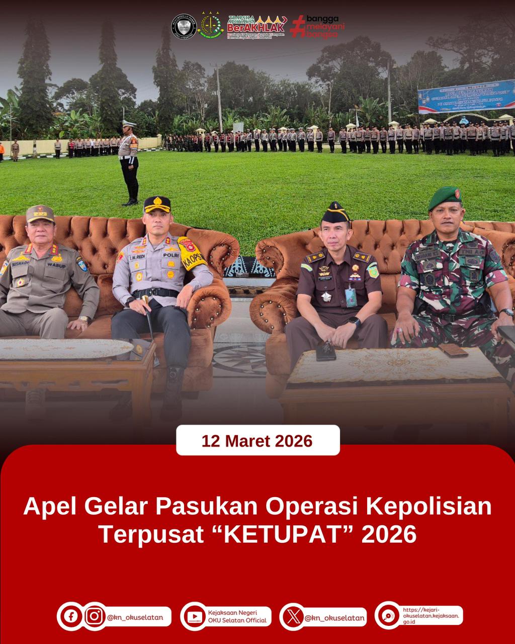 Kejari OKU Selatan Hadiri Apel Gelar Pasukan Operasi Ketupat 2026 dalam Rangka Pengamanan Idul Fitri 1447 H