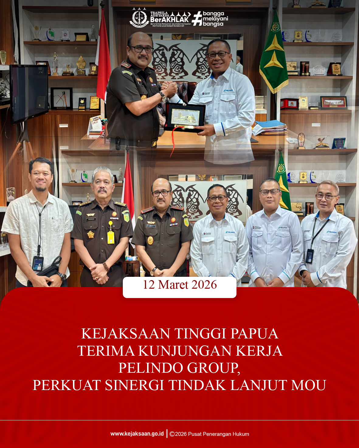 Kejaksaan Tinggi Papua Terima Kunjungan Kerja Pelindo Group Perkuat Sinergi Tindak Lanjut Mou