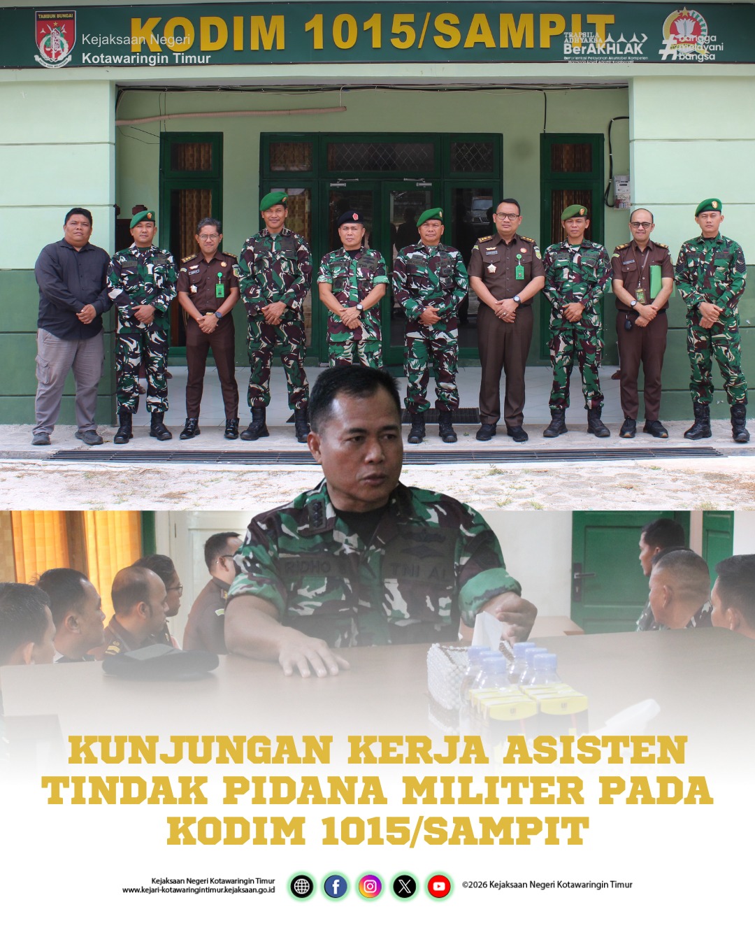 Kunjungan Kerja Asisten Tindak Pidana Militer di Kodim 1015spt