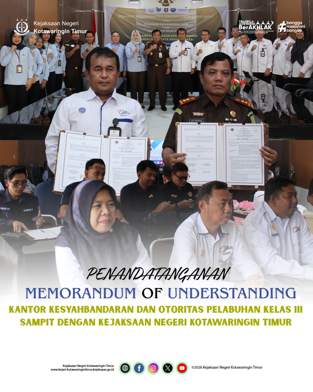 Perjanjian Kerja Sama MOU) antara Kantor Kesyahbandaran Dan Otoritas Pelabuhan Kelas III Sampit dengan Kejaksaan Negeri Kotawaringin Timur