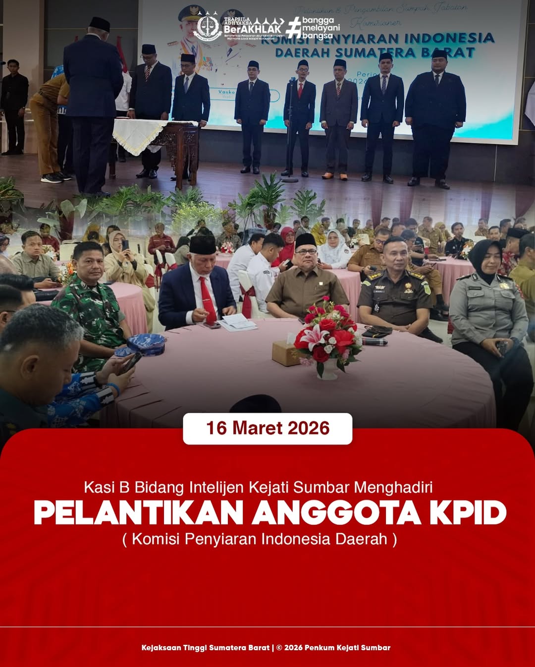 Kasi B bidang Intelijen Kejati Sumbar Hadir Pelantikan Anggota KPID