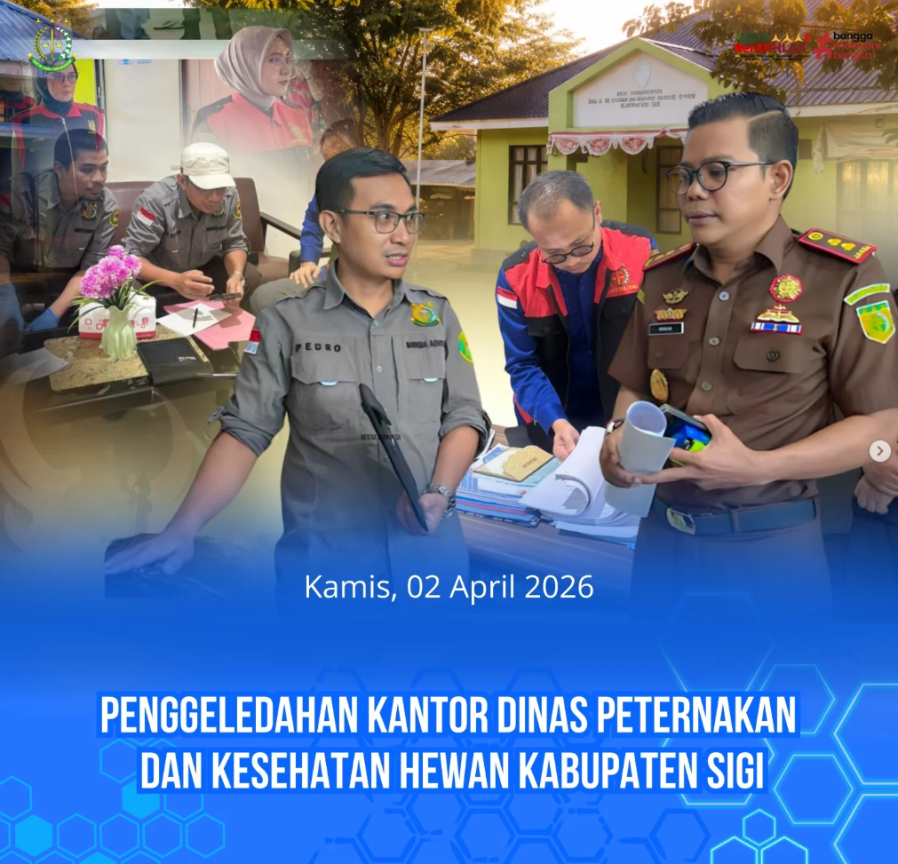 PENGGELEDAHAN KANTOR DINAS PETERNAKAN DAN KESEHATAN HEWAN KABUPATEN SIGI