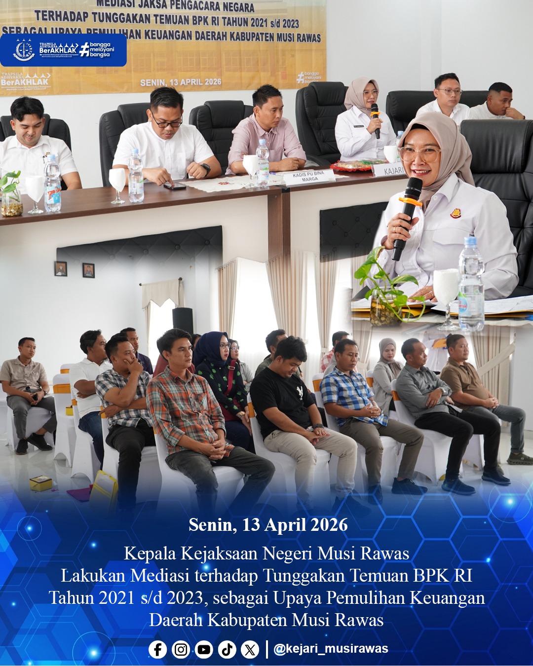 Mediasi Terhadap Tunggakan Temuan BPK RI Tahun 2021 sd 2023 Sebagai Upaya Pemulihan Keuangan Daerah Kabupaten Musi Rawas