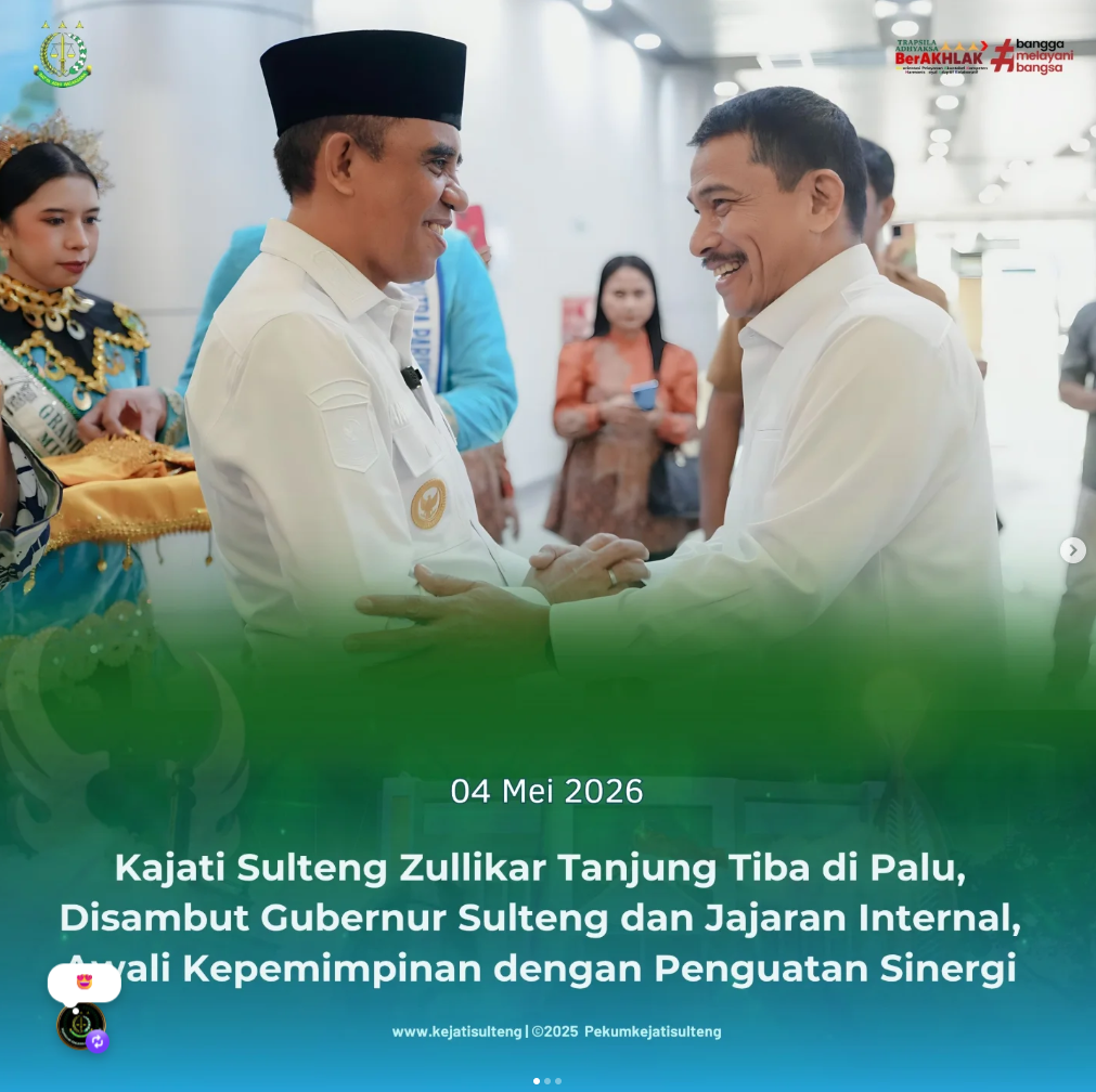 KAJATI SULTENG ZULLIKAR TANJUNG TIBA DI PALU DISAMBUT GUBERNUR SULTENG DAN JAJARAN INTERNAL AWALI KEPEMIMPINAN DENGAN PENGUATAN SINERGI