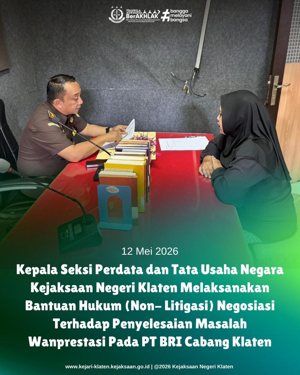 Bantuan Hukum Non Litigasi) negosiasi terhadap Penyelesaian Permasalahan Wanprestasi pada Bank BRI Cabang Klaten