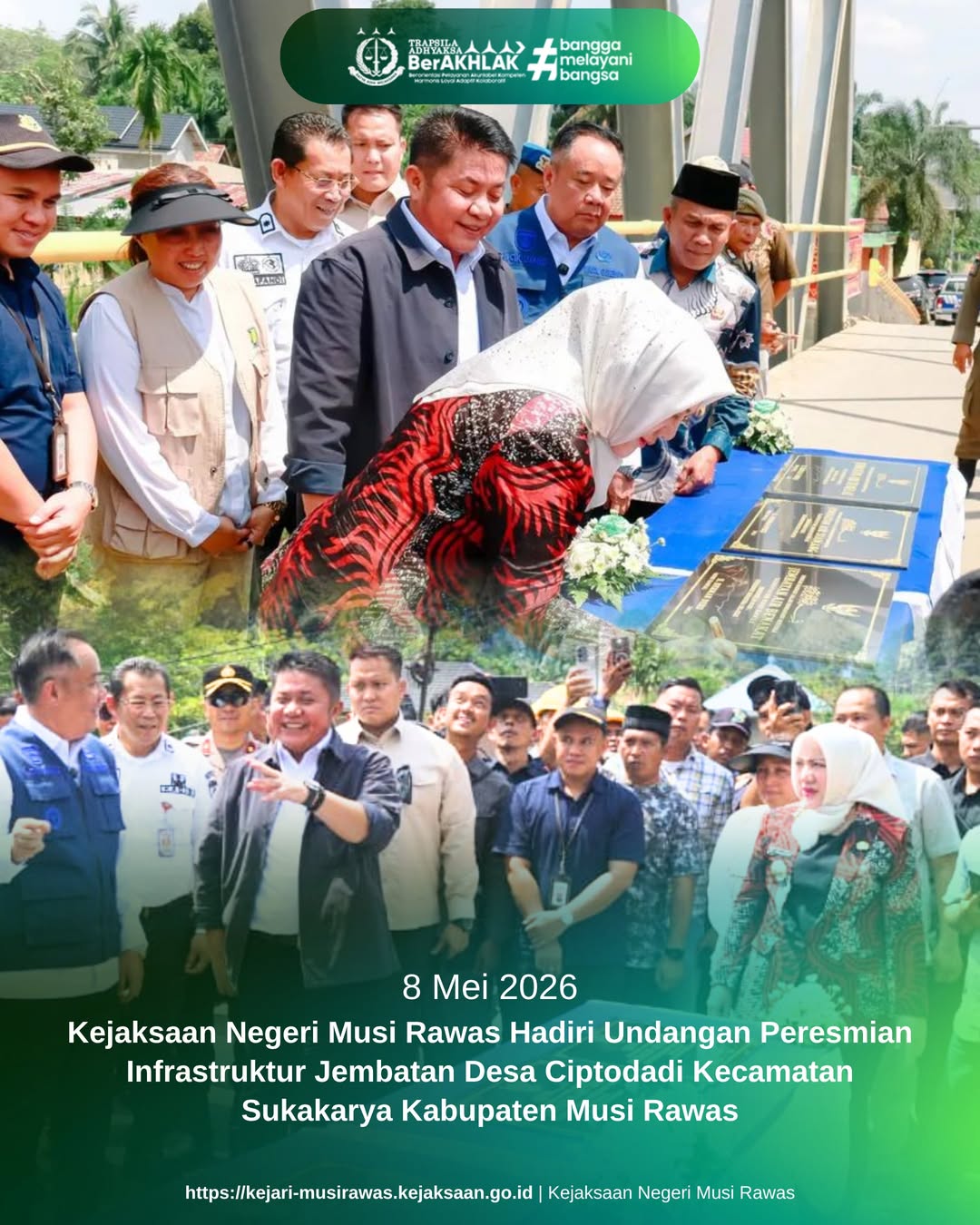 Kejari Musi Rawas Hadiri Peresmian Infrastruktur Jembatan Desa Ciptodadi oleh Gubernur Sumsel