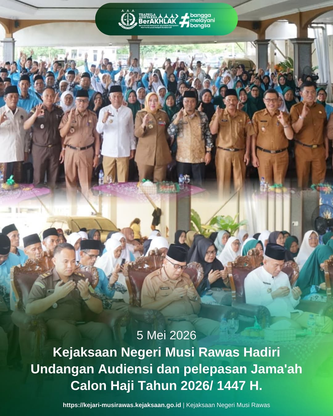 Sinergi Instansi Kejaksaan Negeri Musi Rawas Hadiri Pelepasan Jama’ah Calon Haji 1447 H di Pendopoan Bupati