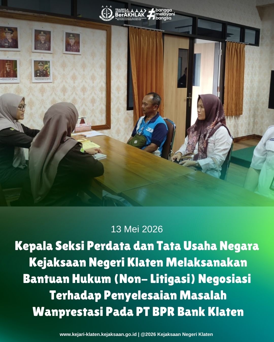 Bantuan Hukum Non Litigasi) negosiasi terhadap Penyelesaian Permasalahan Wanprestasi pada PT BPR Bank Klaten