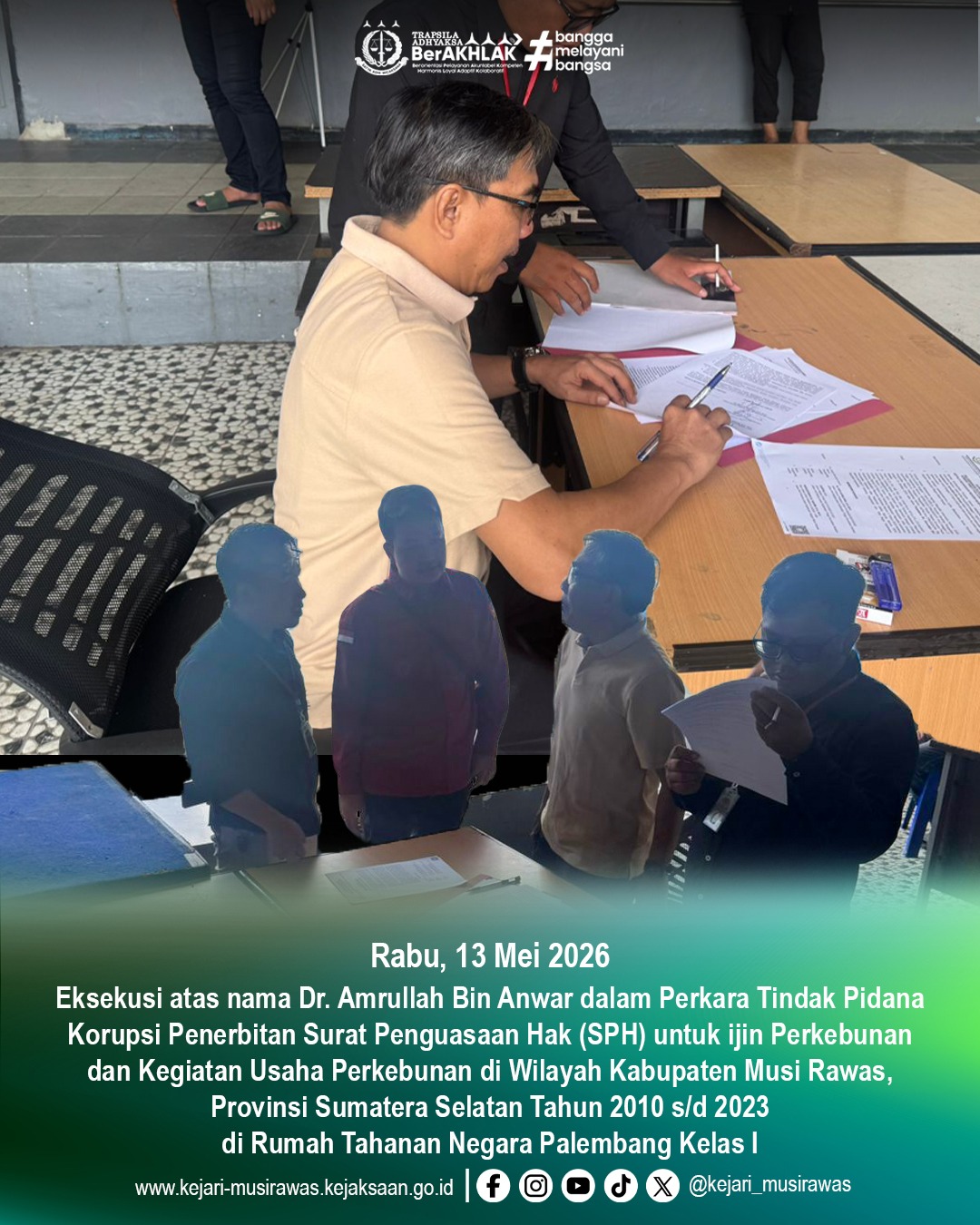 Kejaksaan Negeri Musi Rawas Eksekusi Terpidana Tipikor SPH Perkebunan ke Rutan Kelas I Palembang