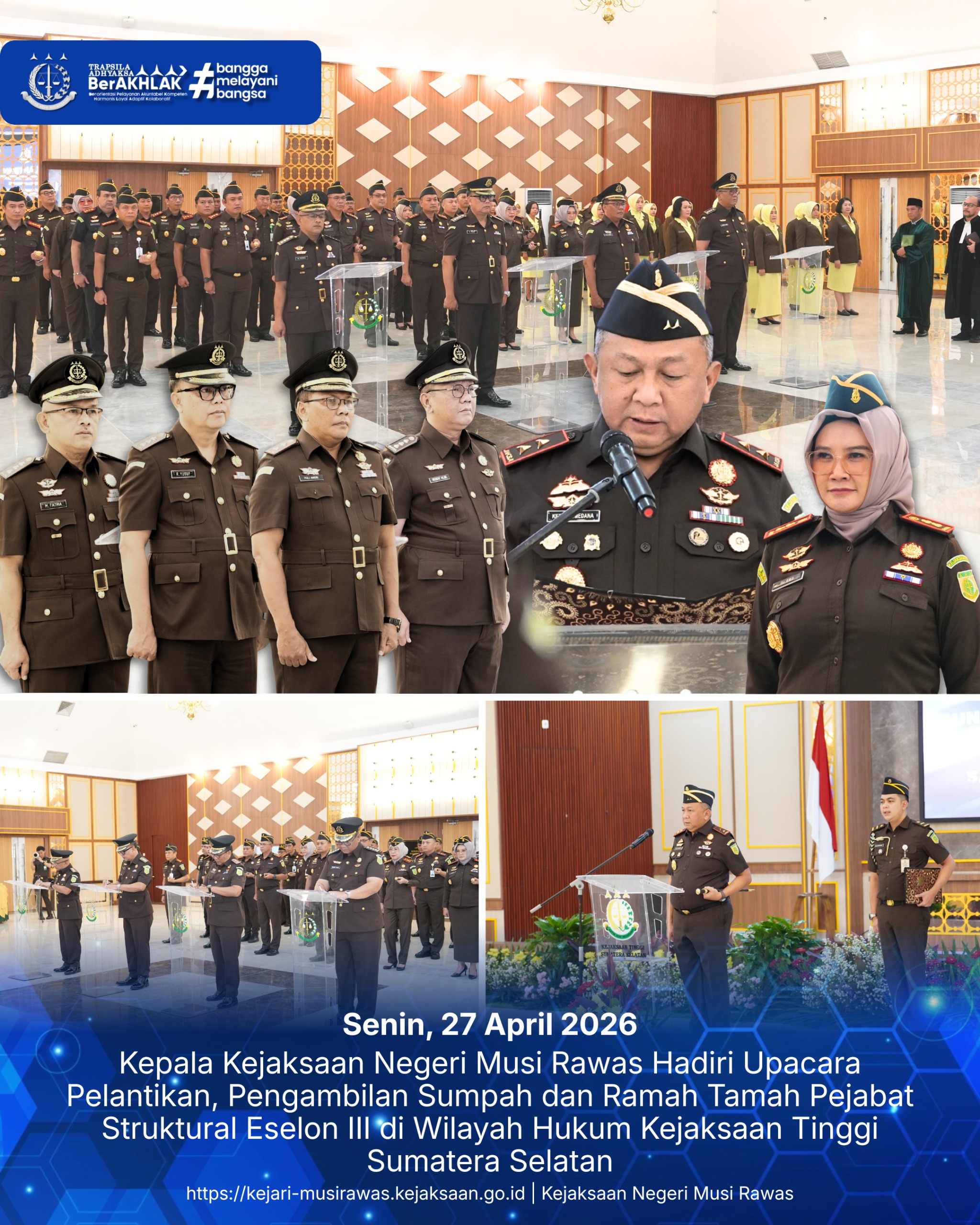 Kajari Musi Rawas Hadiri Upacara Pelantikan dan Pengambilan Sumpah Pejabat Struktural Eselon III di Kejati Sumsel