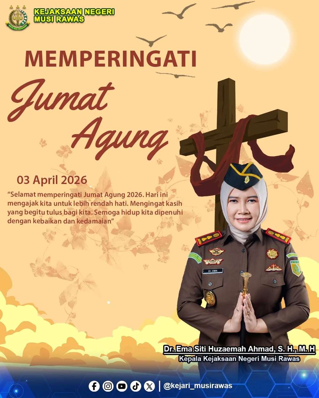 Wujudkan Semangat Kebersamaan Kejari Musi Rawas Ucapkan Selamat Memperingati Jumat Agung