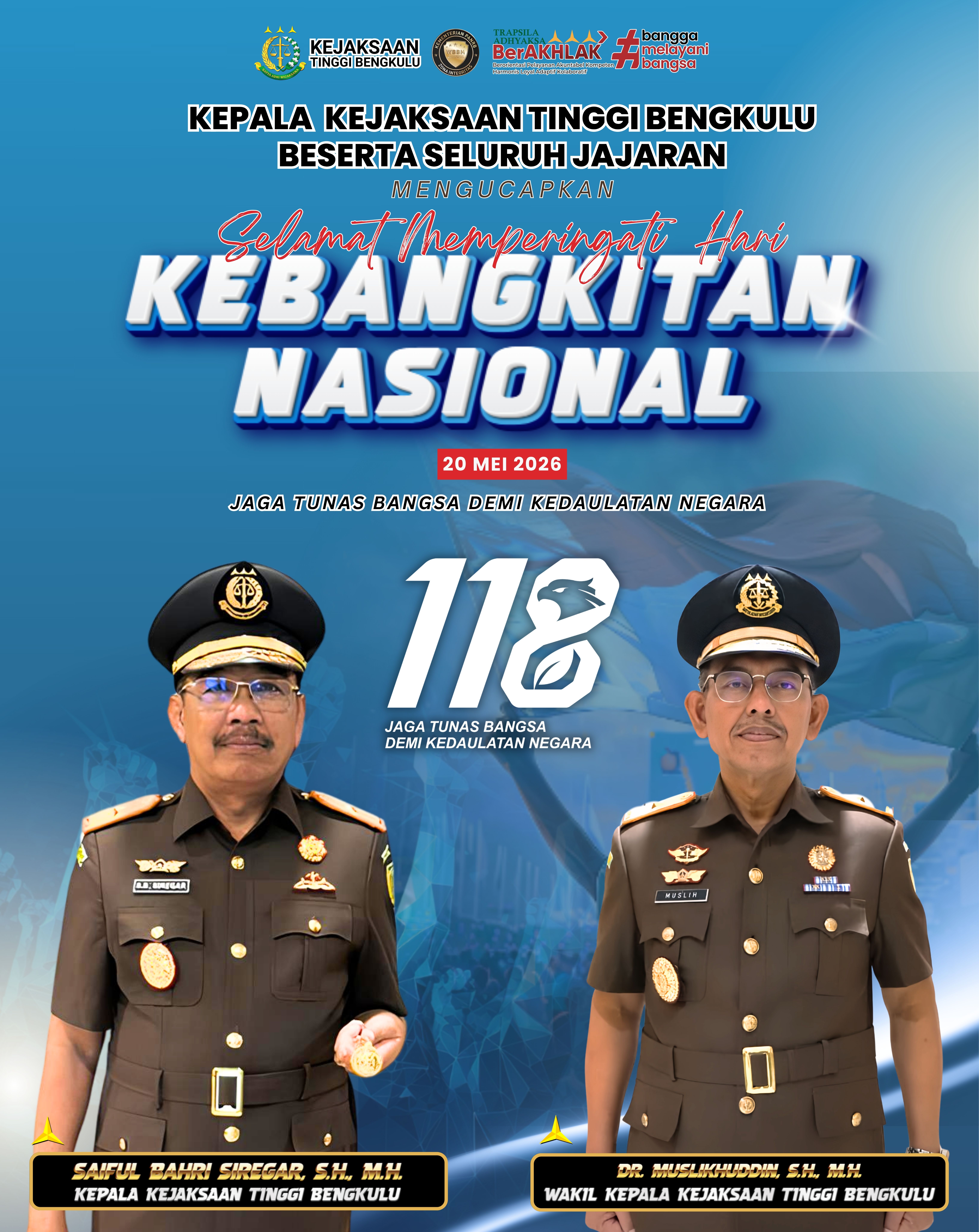 Kajati Bengkulu beserta seluruh jajaran mengucapkan Selamat Memperingati Hari Kebangkitan Nasional ke-118 20 Mei 2026