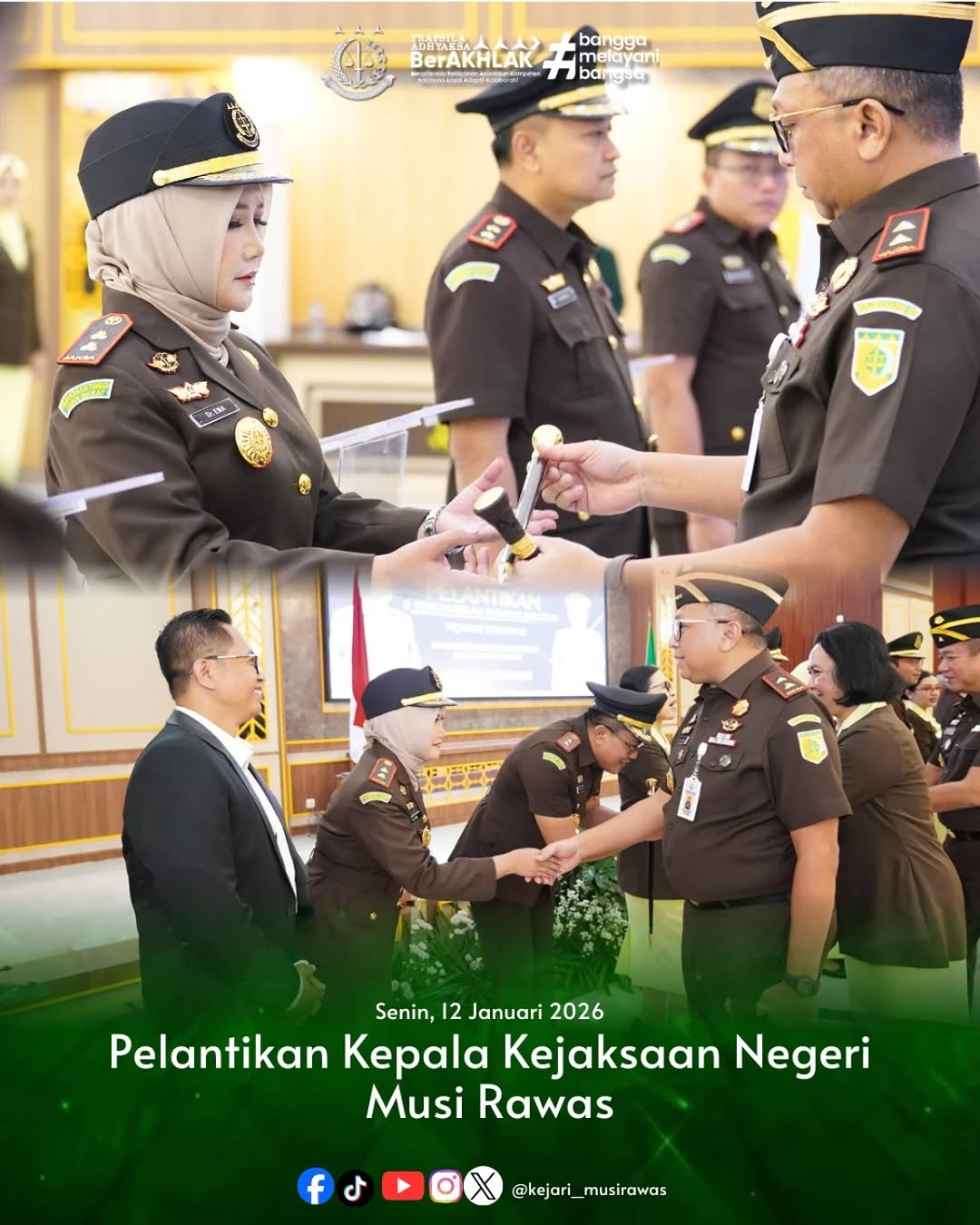 Pelantikan Kepala Kejaksaan Negeri Musi Rawas Ibu Dr Ema Siti Huzaemah Ahmad S H M H
