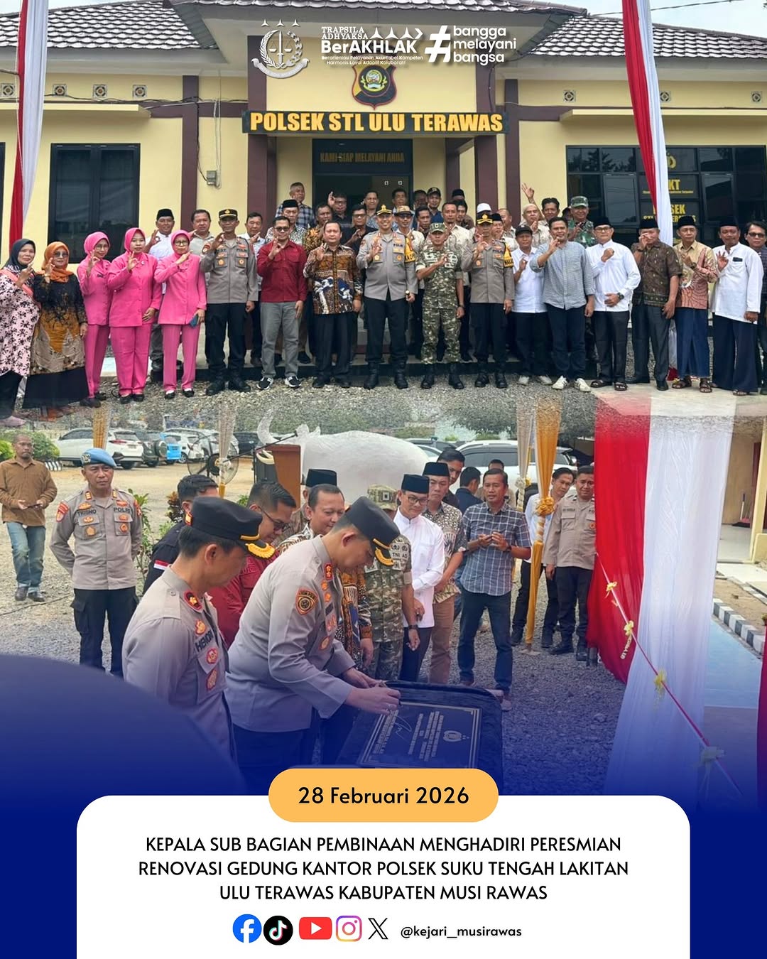 Kepala Sub Bagian Pembinaan Dicky Dwi Putra SH MH menghadiri Peresmian Renovasi Gedung Kantor Polsek Suku Tengah Lakitan Ulu Terawas