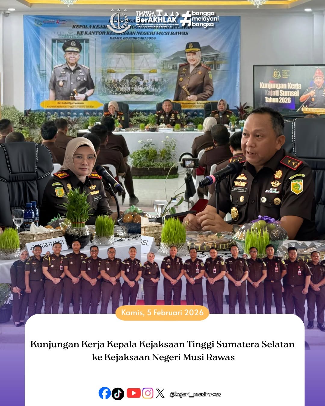 Kunjungan Kerja Kepala Kejaksaan Tinggi Sumatera Selatan Dr Ketut Sumedana di Kejaksaan Negeri Musi Rawas