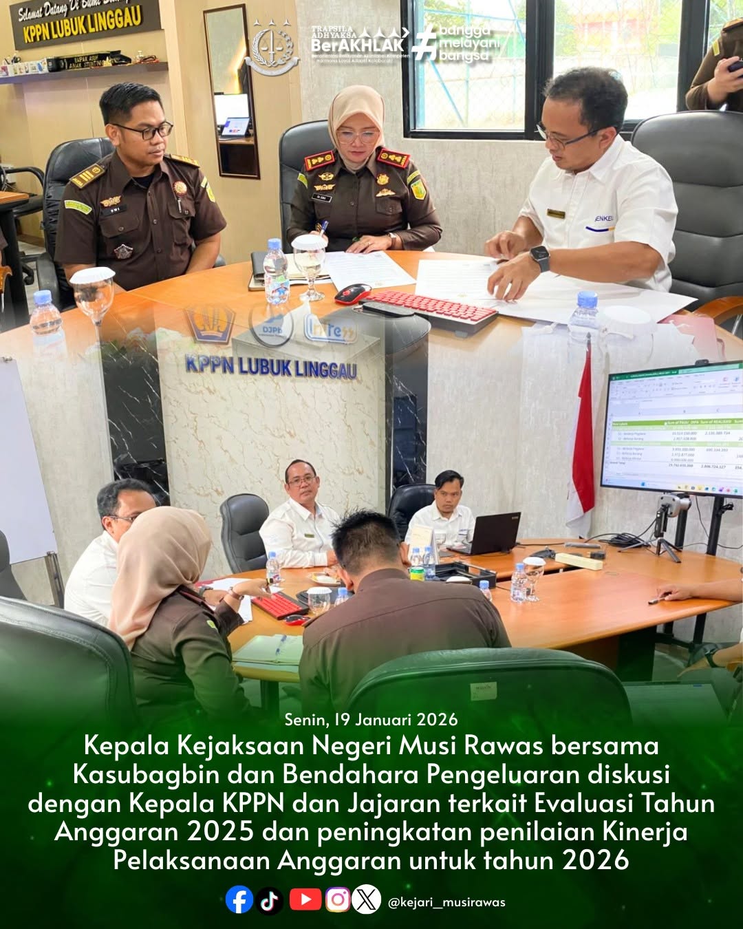 Kepala Kejaksaan Negeri Musi Rawas bersama Kasubagbin dan Bendahara Pengeluaran diskusi dengan Kepala KPPN dan Jajaran terkait evaluasi Tahun Anggaran 2025 dan peningkatan Penilaian Kinerja Pelaksanaan Anggaran untuk Tahun 2026