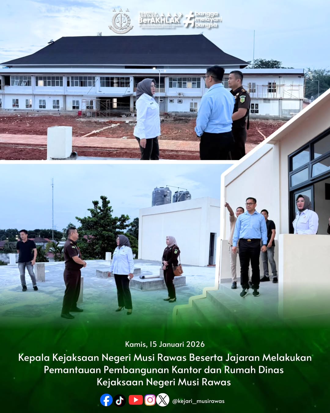 Kepala Kejaksaan Negeri Musi Rawas Dr Ema Siti Huzaemah Ahmad SH MH beserta Jajaran melakukan pemantauan pembangunan kantor dan rumah dinas Kejaksaan Negeri Musi Rawas