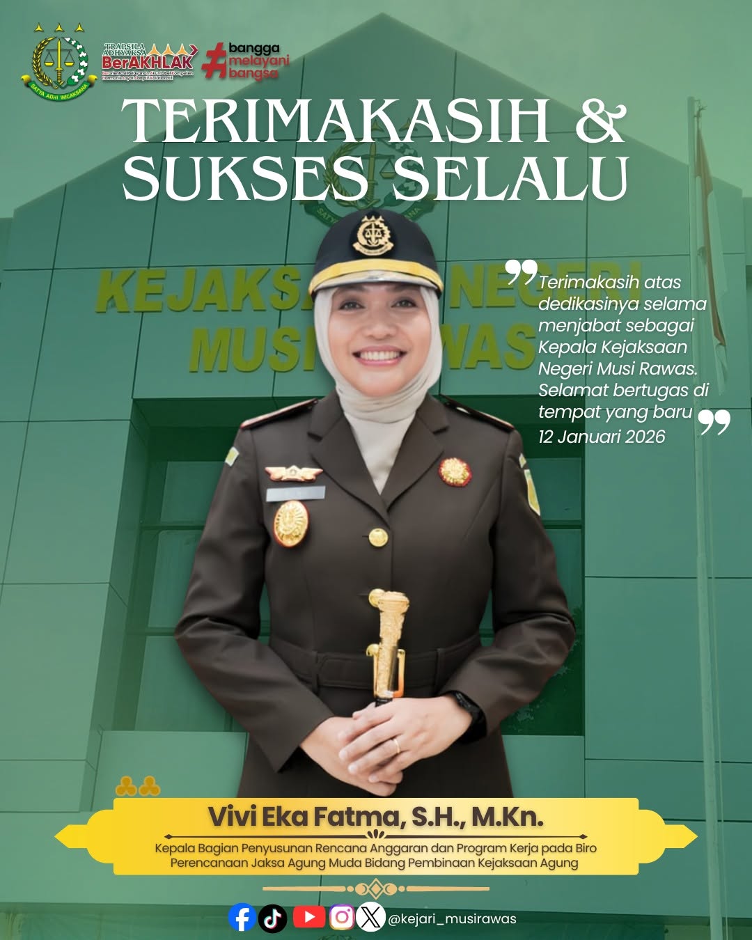 Wujud Apresiasi Atas Dedikasi yang Amanah Keluarga Besar Kejari Musi Rawas Ucapkan Selamat Bertugas di Tempat yang Baru