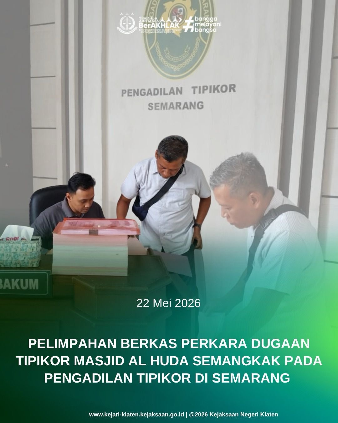 Limpah Berkas Perkara ke Pengadilan Tindak Pidana Korupsi pada Pengadilan Negeri Semarang