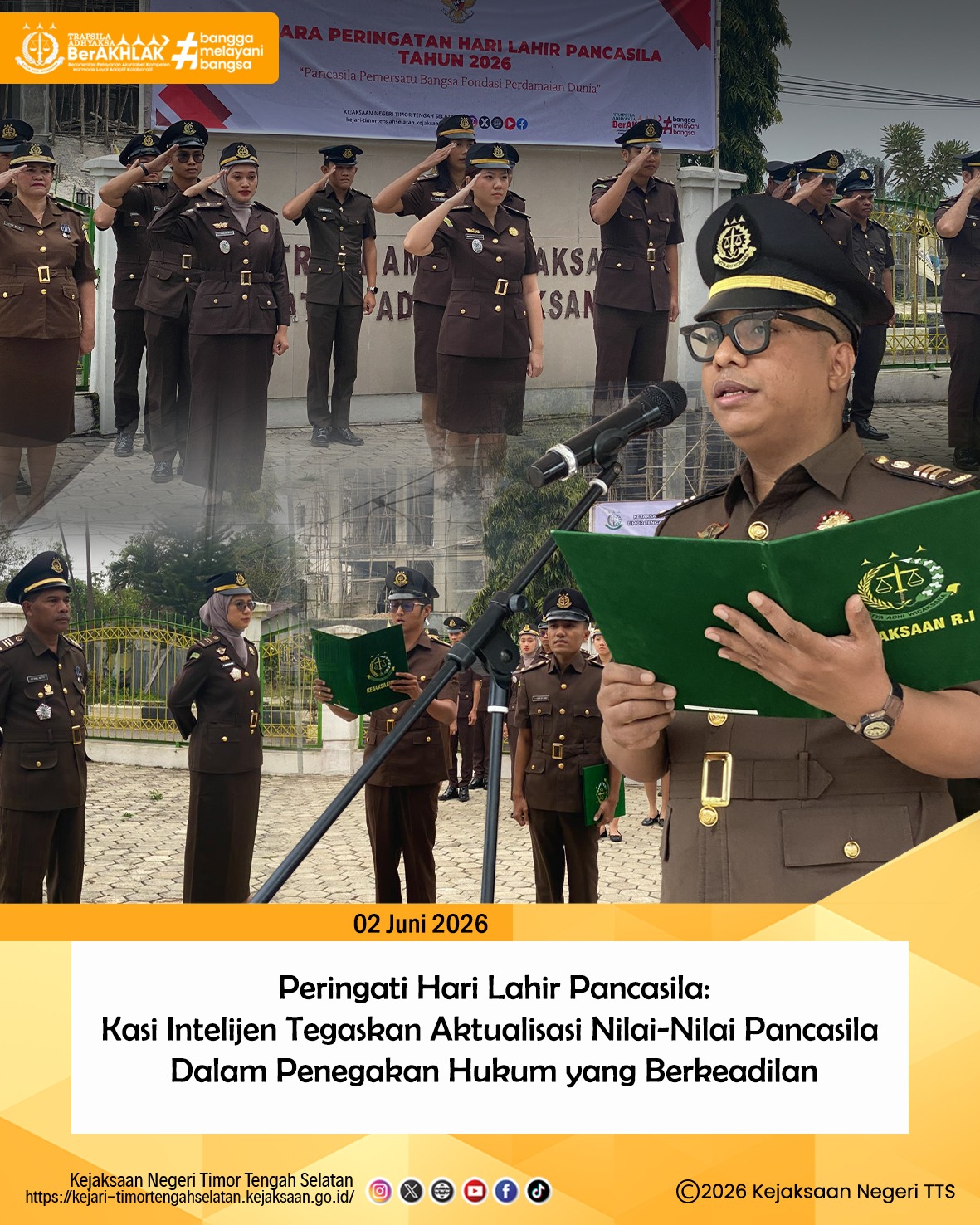 Kejaksaan Negeri Timor Tengah Selatan Kejari TTS) melaksanakan Upacara Peringatan Hari Lahir Pancasila Tahun 2026