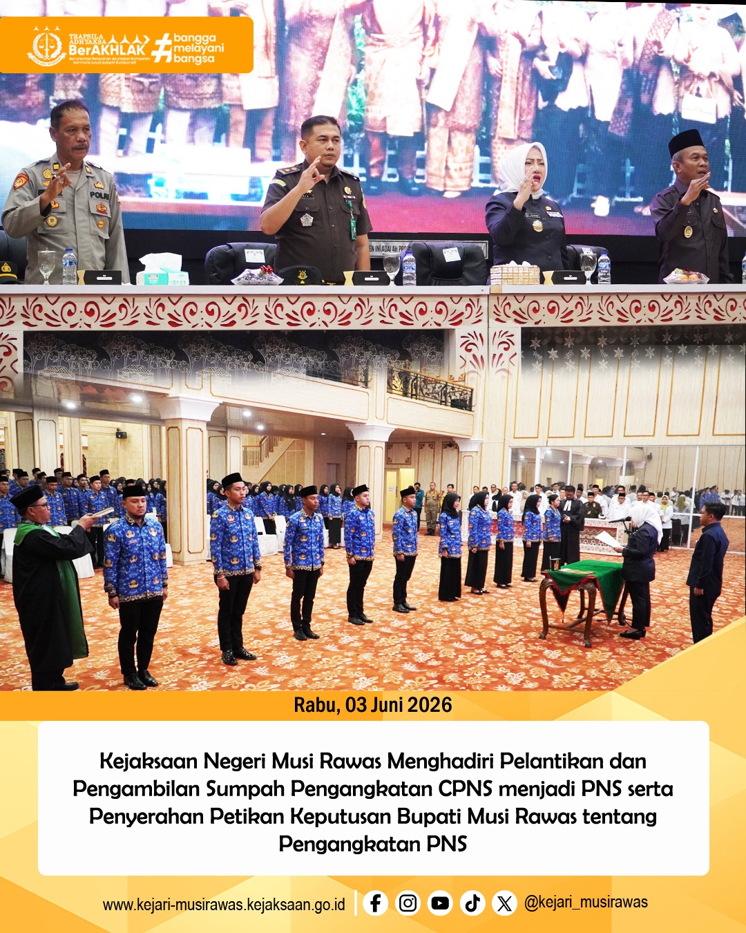 Kasi Intel Kejari Musi Rawas Hadiri Pelantikan dan Pengambilan Sumpah PNS Kabupaten Musi Rawas
