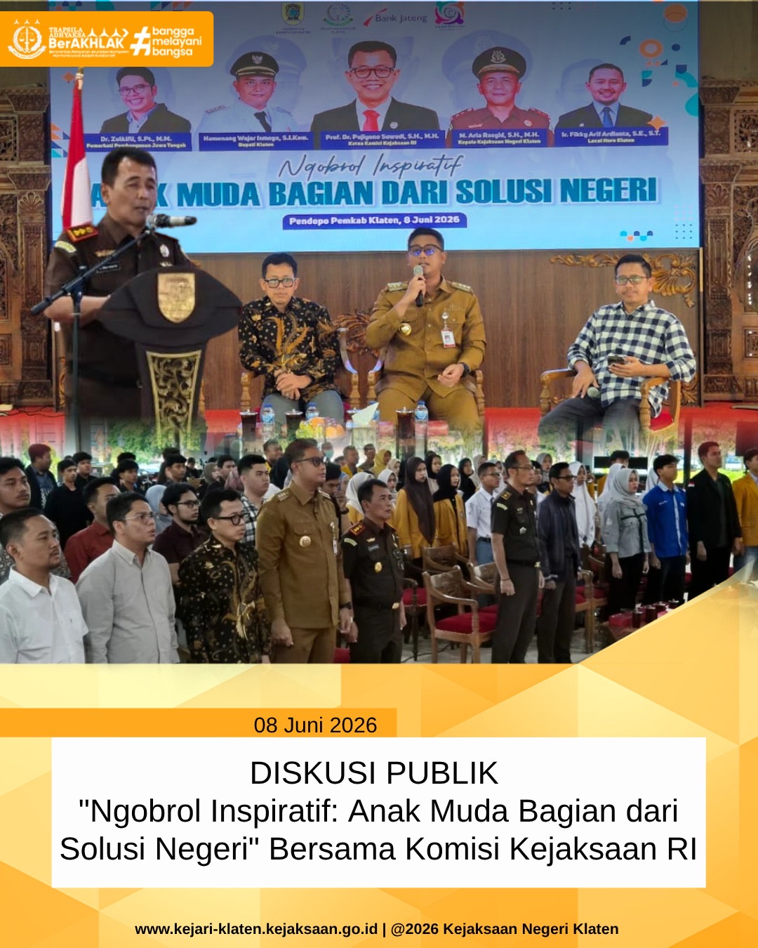 Diskusi Publik bersama Komisi Kejaksaan Republik Indonesia dengan tema Ngobrol Inspiratif Anak Muda Bagian dari Solusi Negeri