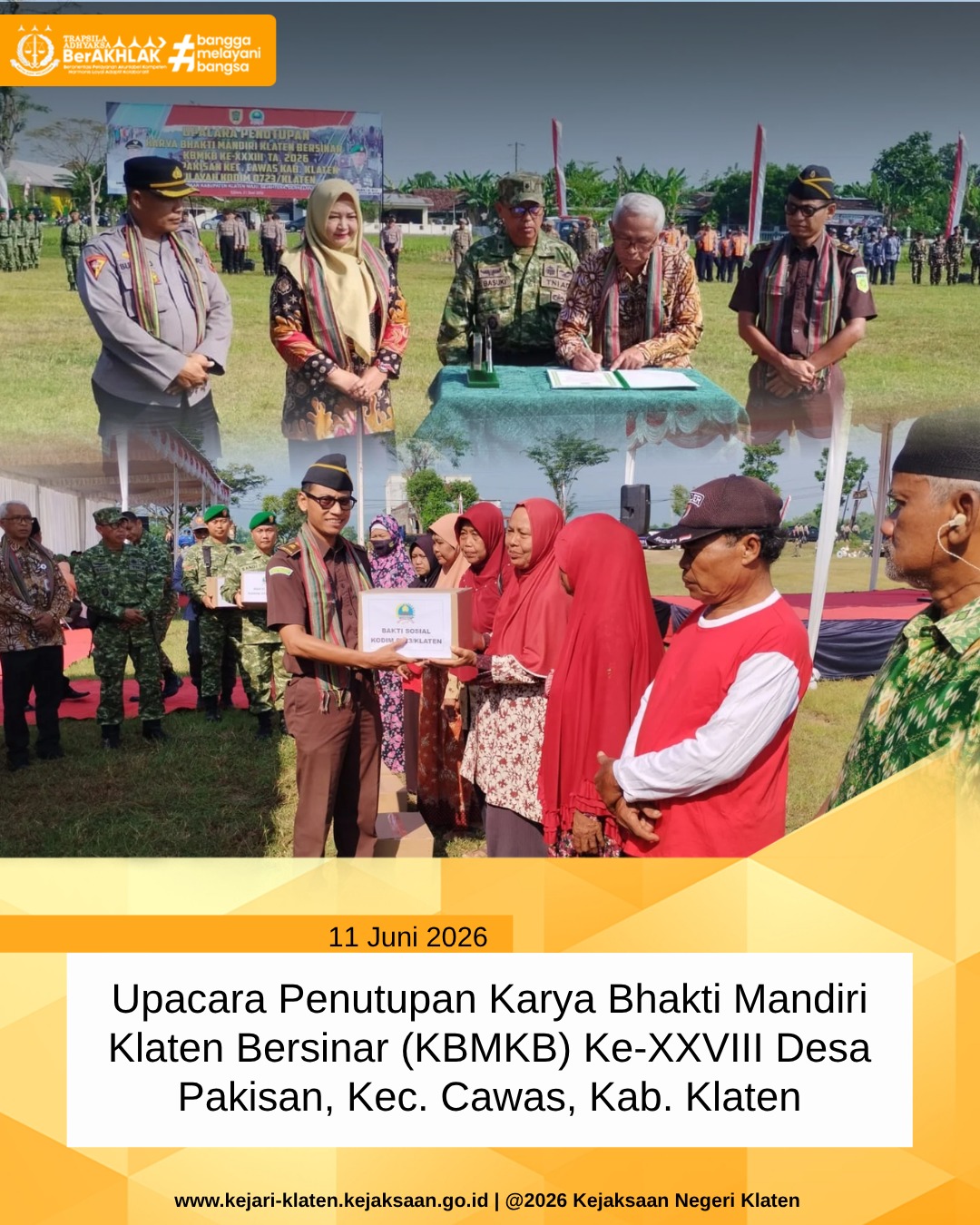 Upacara Penutupan Karya Bhakti Mandiri Klaten Bersinar KBMKB) ke-XXVIII di Desa Pakisan Kecamatan Cawas Kabupaten Klaten