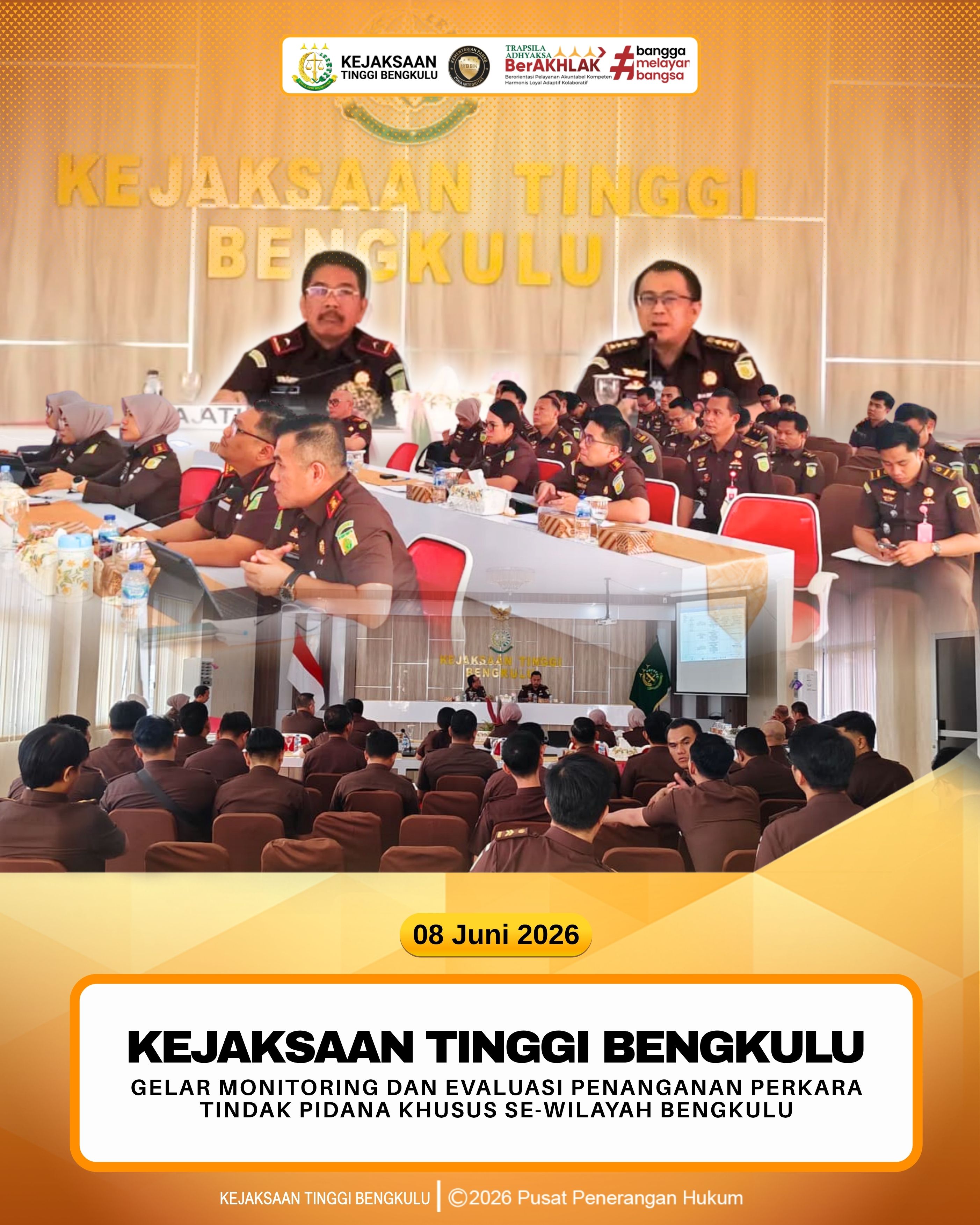 Kejaksaan Tinggi Bengkulu Gelar Monitoring dan Evaluasi Penanganan Perkara Tindak Pidana Khusus Se-Wilayah Bengkulu