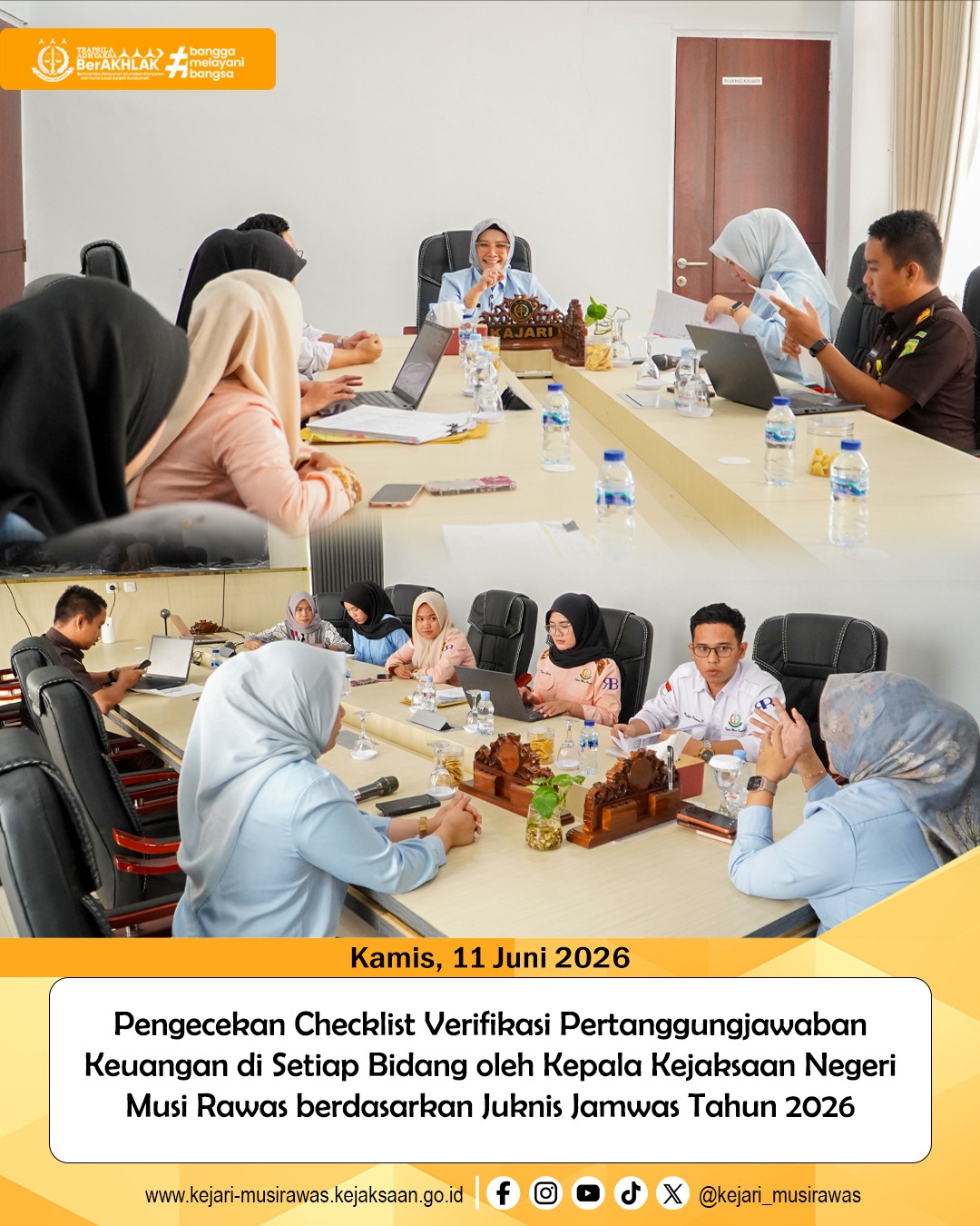 Kajari Musi Rawas Verifikasi Pertanggungjawaban Keuangan