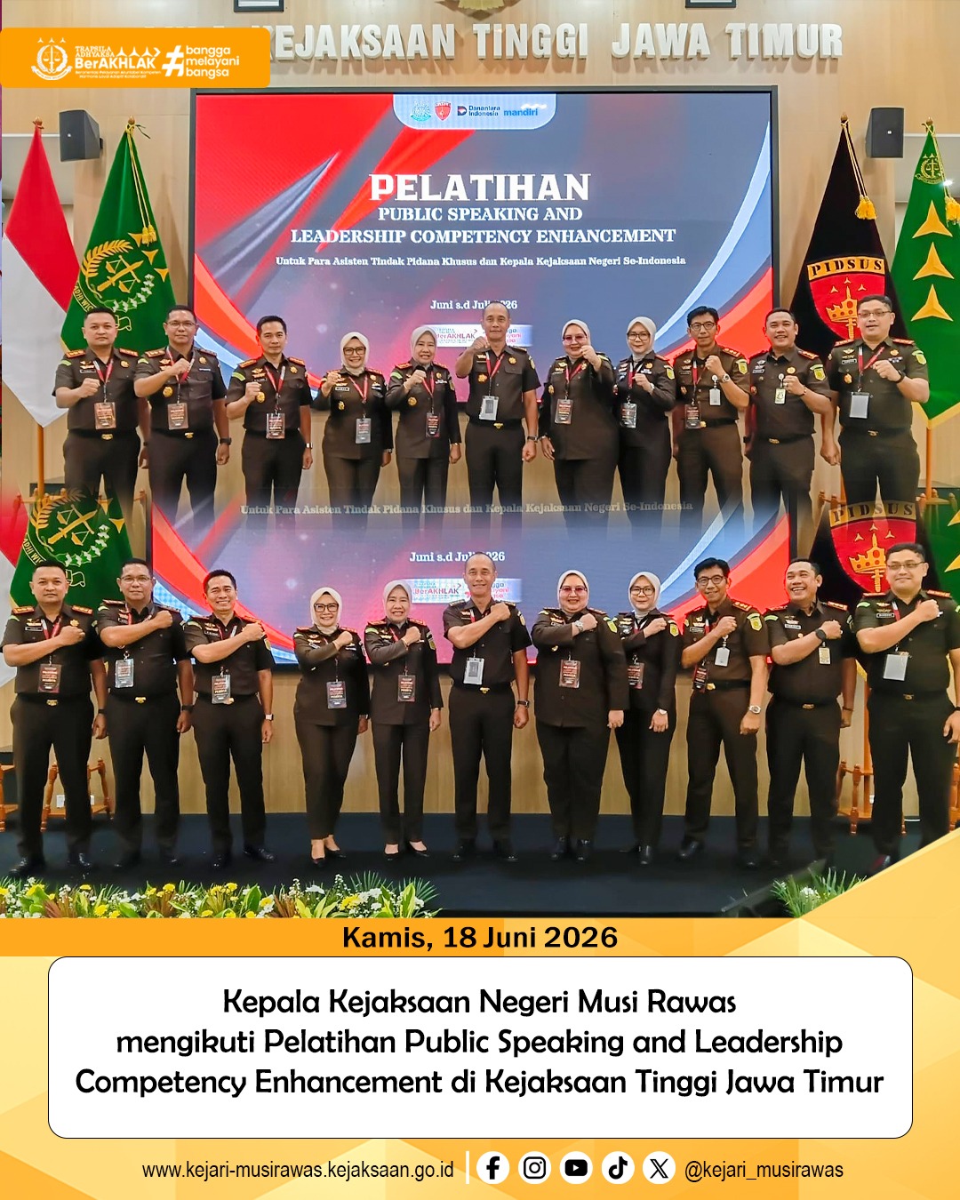 Kepala Kejaksaan Negeri Musi Rawas Dr Ema Siti Huzaemah Ahmad SH MH mengikuti Pelatihan Public Speaking and Leadership Competency Enchancment di Kejaksaan Tinggi Jawa Timur