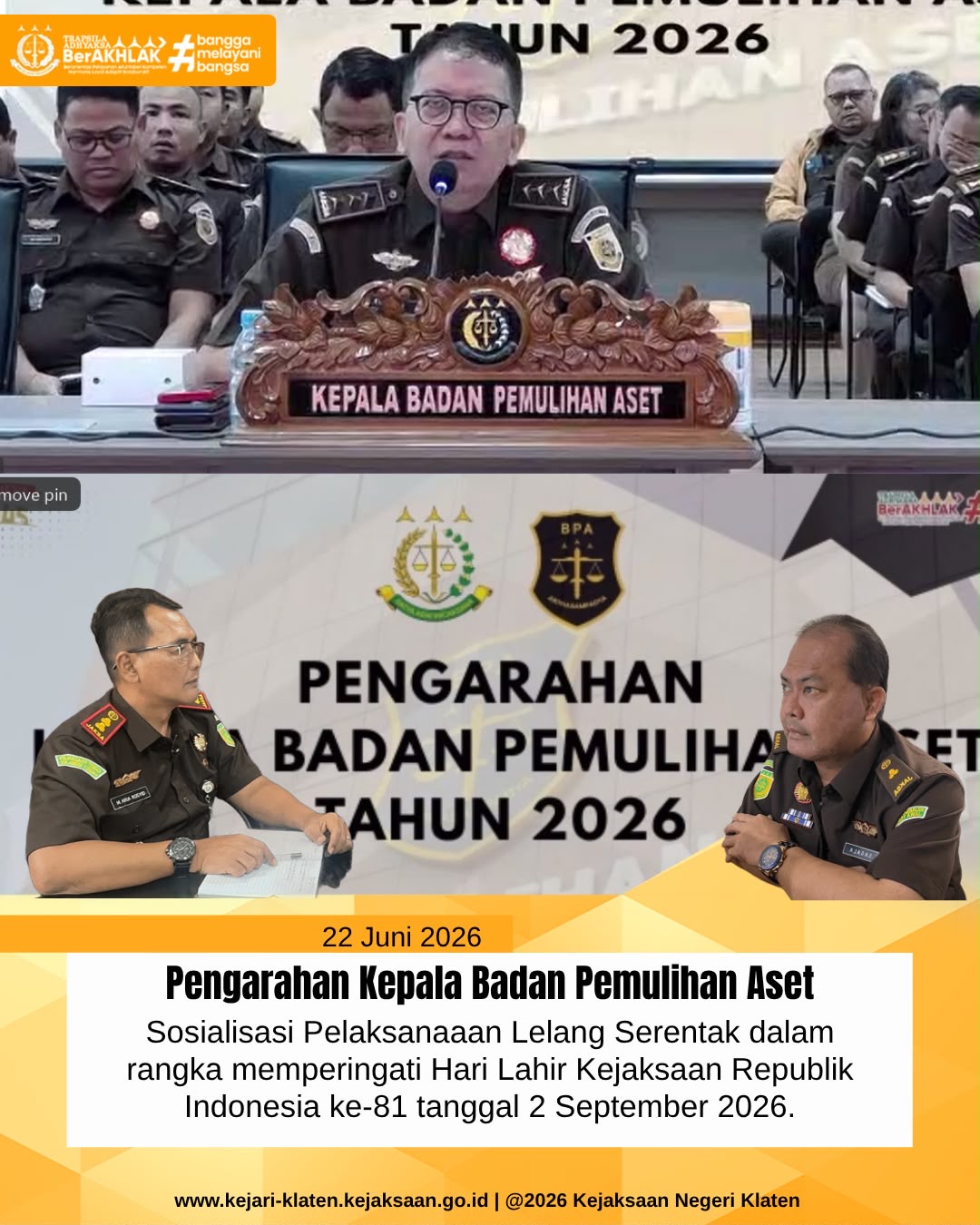 Sosialisasi Pelaksanaaan Lelang Serentak dalam rangka memperingati Hari Lahir Kejaksaan Republik Indonesia ke-81