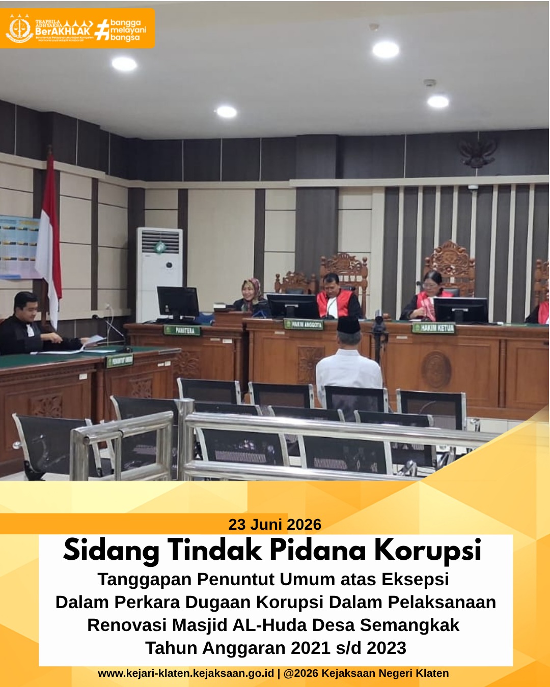 Sidang Tindak Pidana Korupsi dengan Agenda Pembacaan Eksepsi Pihak Terdakwa dalam Perkara Tindak Pidana Korupsi Pelaksanaan Renovasi Pembangunan Masjid Al-Huda di Dk Semangkak