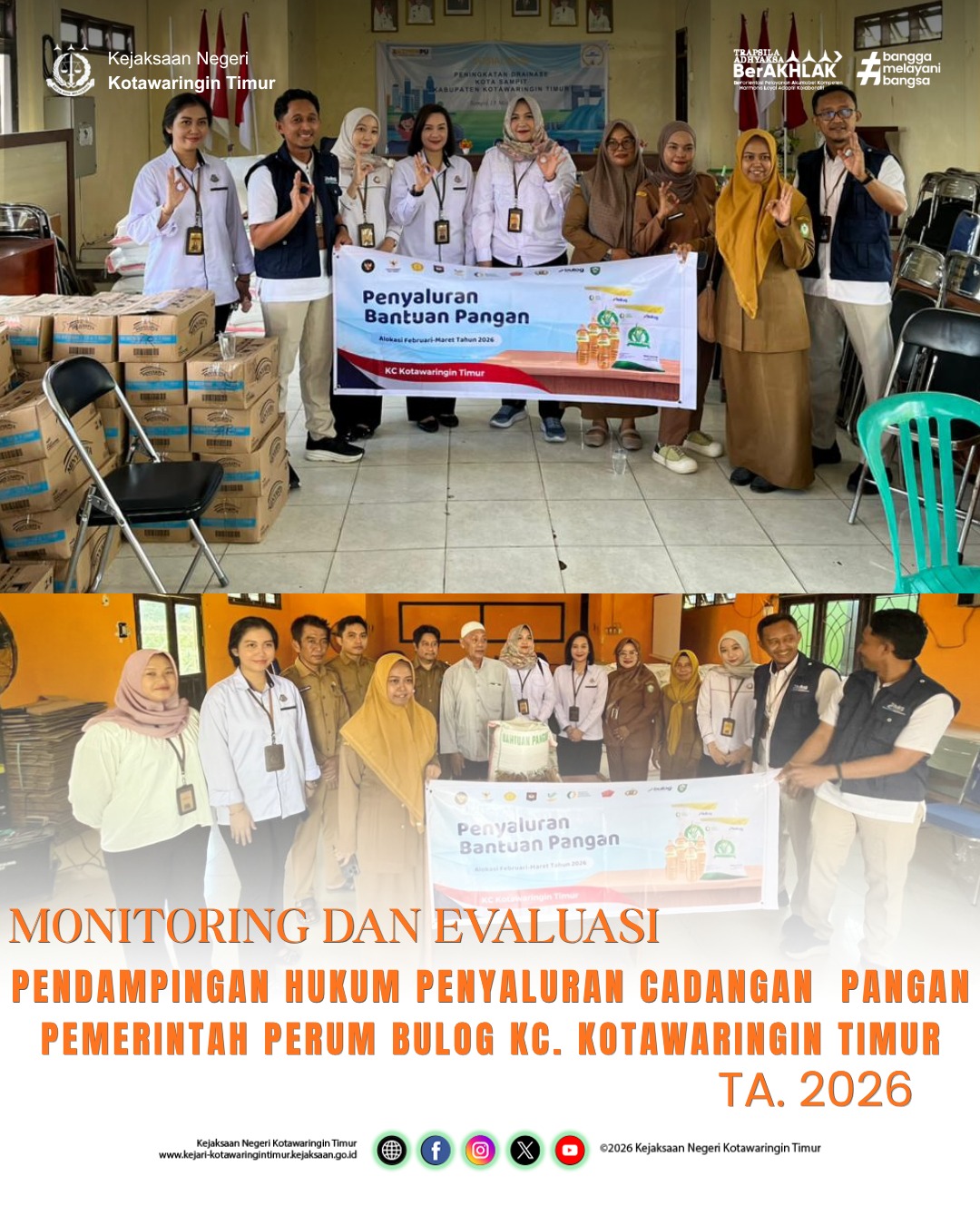 MONITORING DAN EVALUASI PENDAMPINGAN HUKUM DAN PENYALURAN CADANGAN PANGAN PEMERINTAH PERUM BULOG KC KOTAWARINGIN TIMUR
