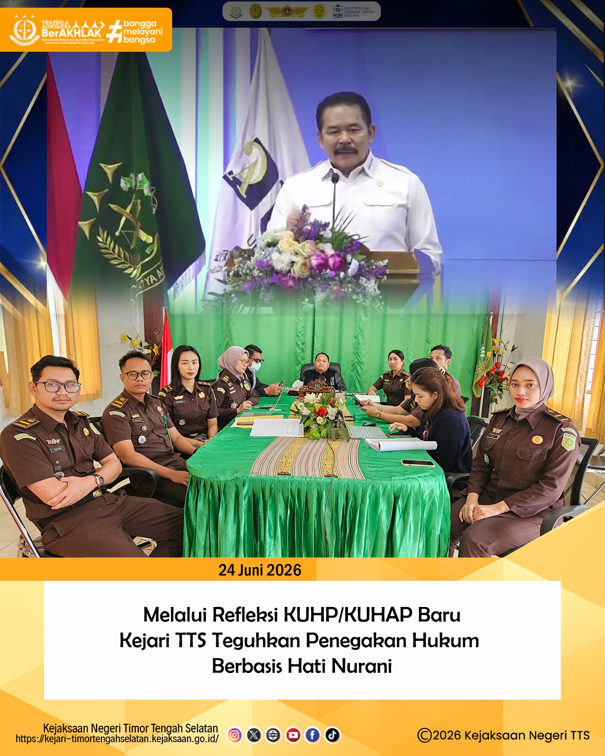 Melalui Refleksi KUHPKUHAP Baru Kejari TTS Teguhkan Penegakan Hukum Berbasis Hati Nurani