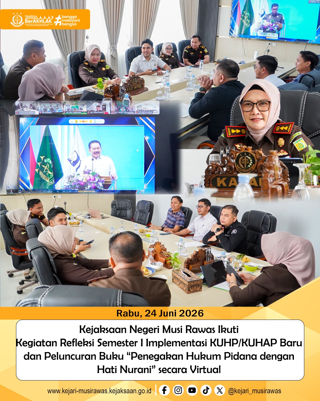 Kajari Musi Rawas Ikuti Refleksi Semester I Implementasi KUHPKUHAP Baru dan Peluncuran Buku Penegakan Hukum Pidana dengan Hati Nurani