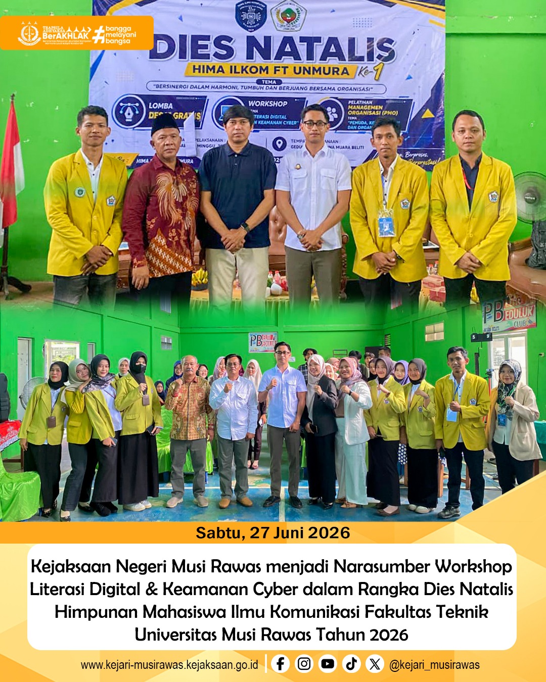 Kejaksaan Negeri Musi Rawas Menjadi Narasumber Workshop Literasi Digital  Keamanan Cyber dalam Rangka Dies Natalis Hima Ilkom FT Unmura Ke-1
