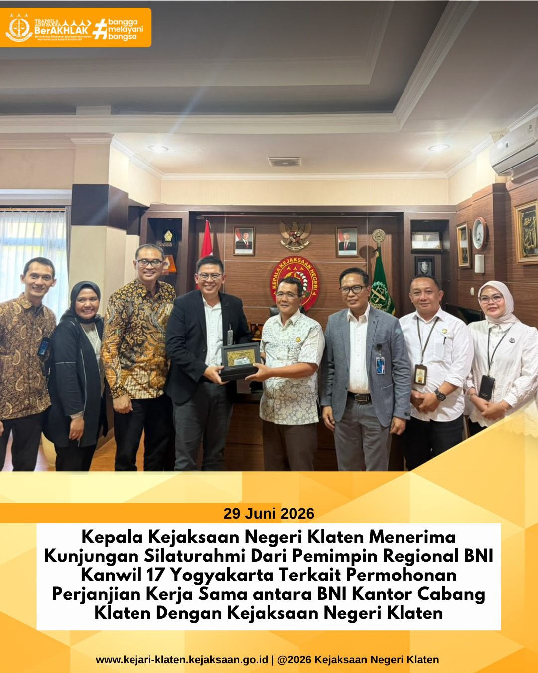 Kunjungan Silaturahmi dari Pemimpin Regional BNI Kanwil 17 Yogyakarta Terkait Permohonan Perjanjian Kerja Sama PKS) antara BNI Kantor Cabang Klaten dengan Kejaksaan Negeri Klaten