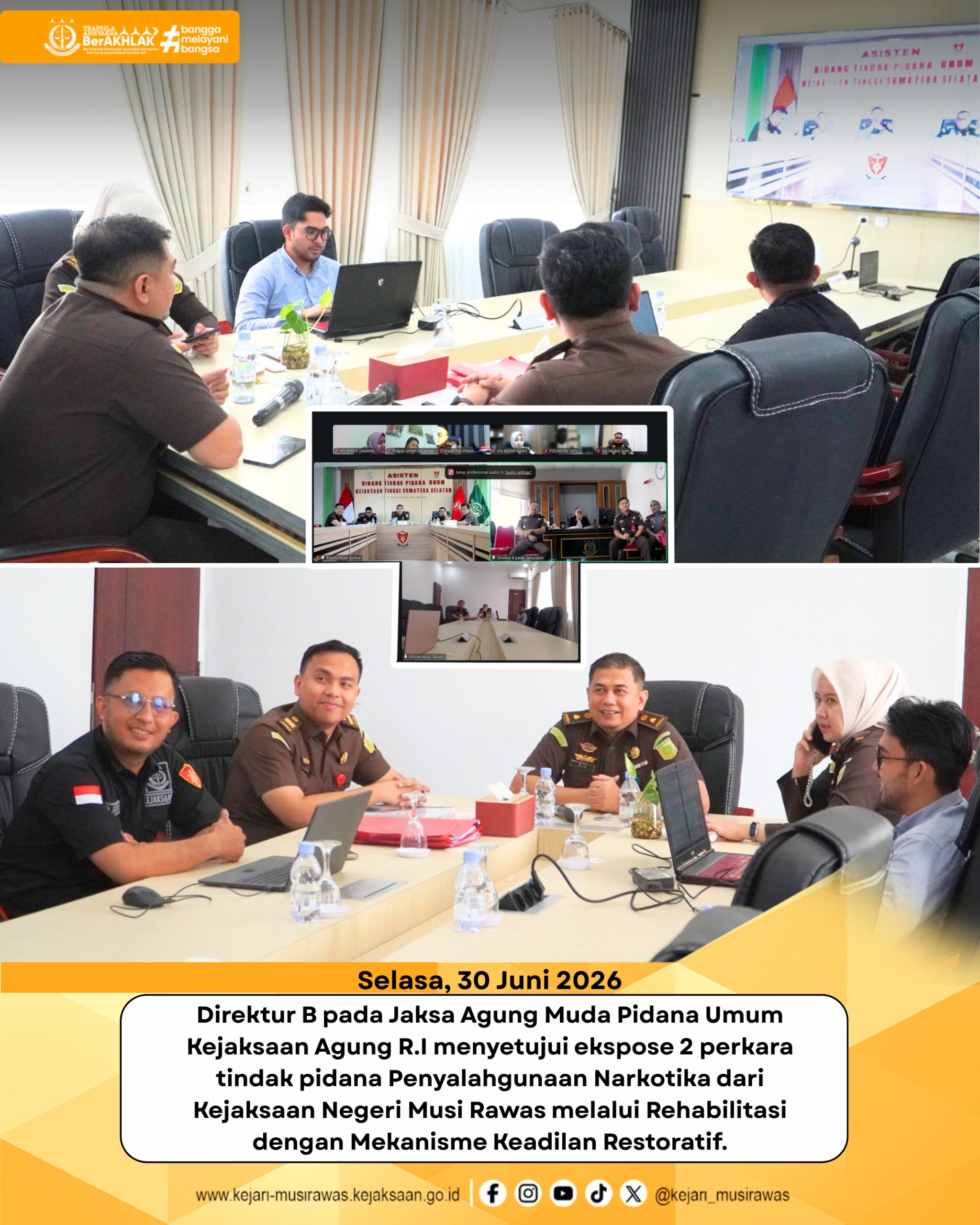 JAM-Pidum Kejaksaan Agung RI Setujui Rehabilitasi 2 Perkara Narkotika dari Kejari Musi Rawas