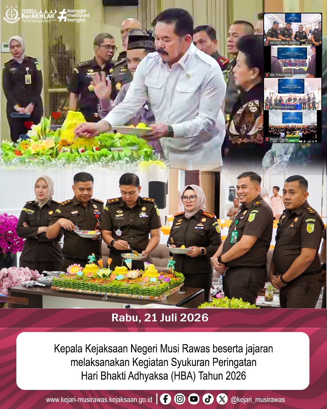 Kepala Kejaksaan Negeri Musi Rawas beserta jajaran melaksanakan Kegiatan Syukuran Peringatan Hari Bhakti Adhyaksa HBA) Tahun 2026